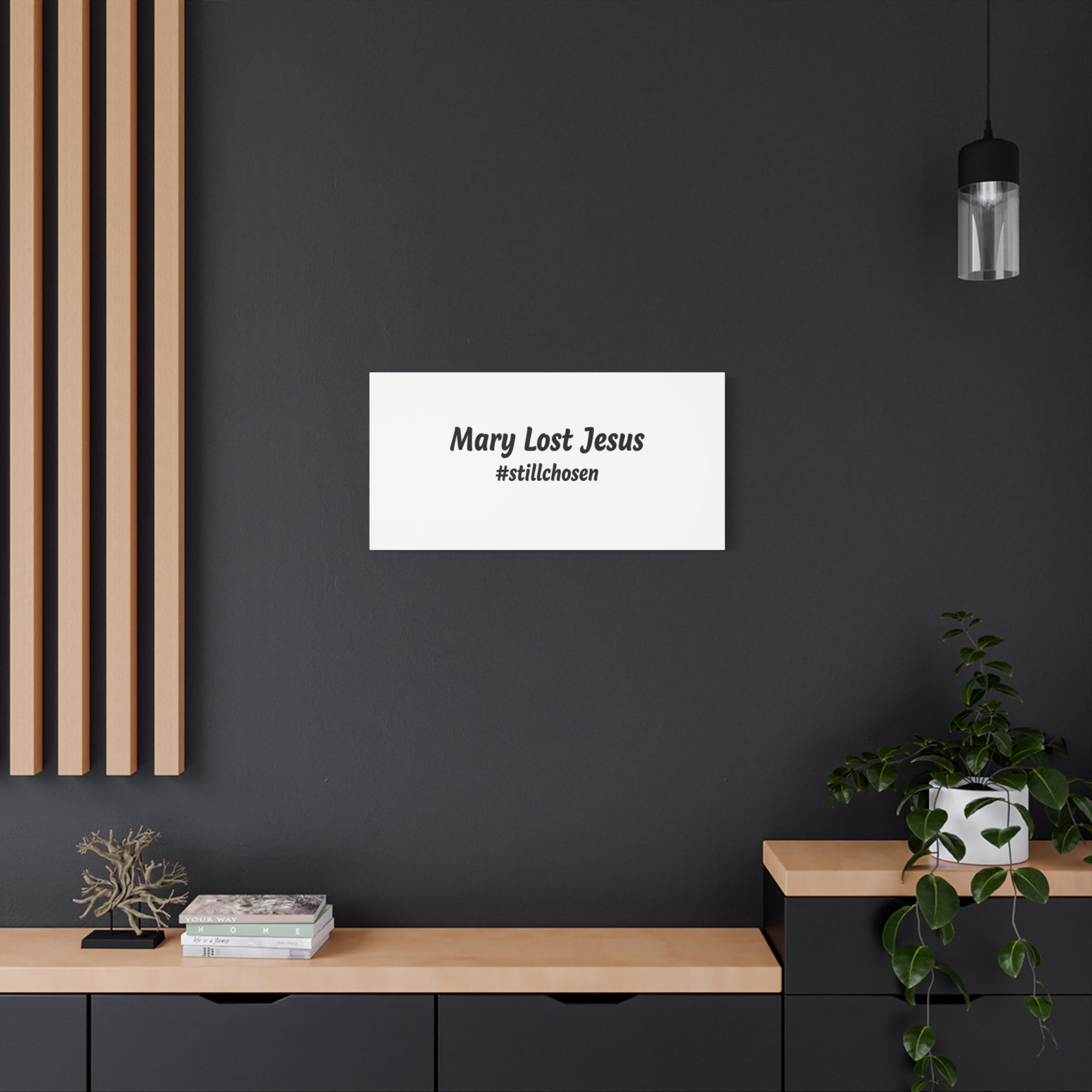 Mary Lost Jesus Canvas | absurdist humor, meme text wall art