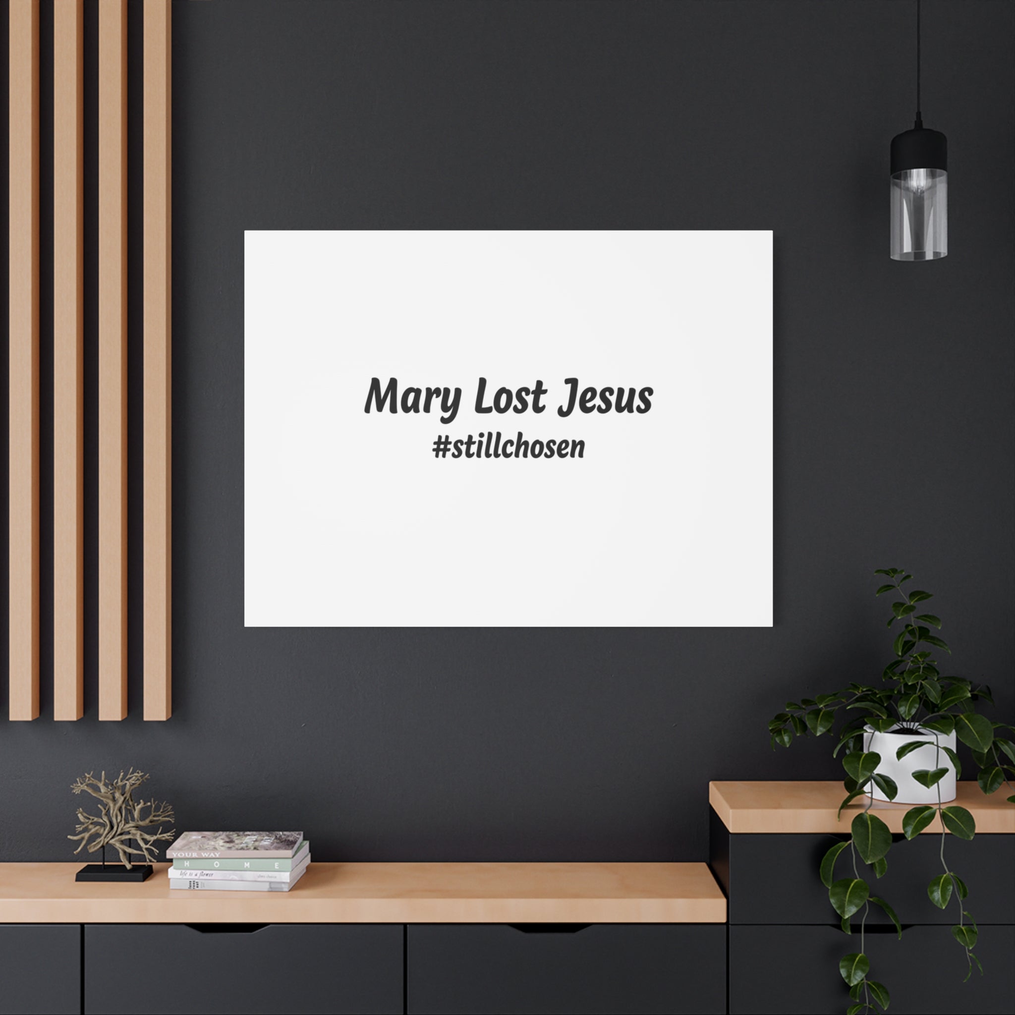 Mary Lost Jesus Canvas | absurdist humor, meme text wall art