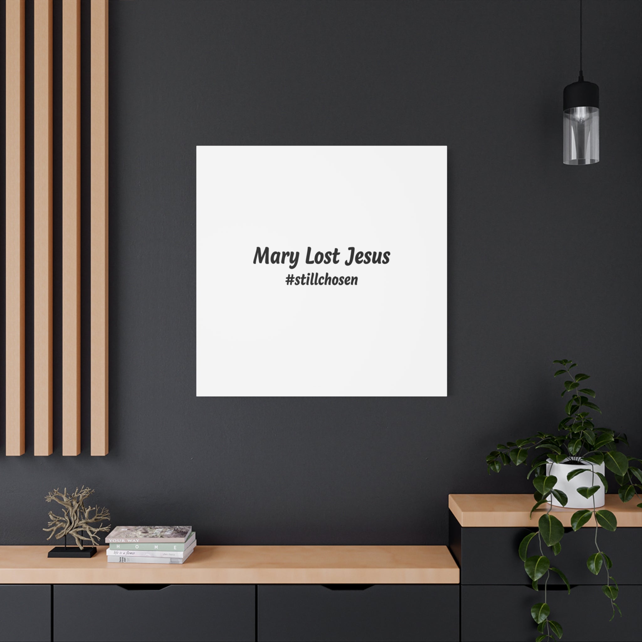 Mary Lost Jesus Canvas | absurdist humor, meme text wall art