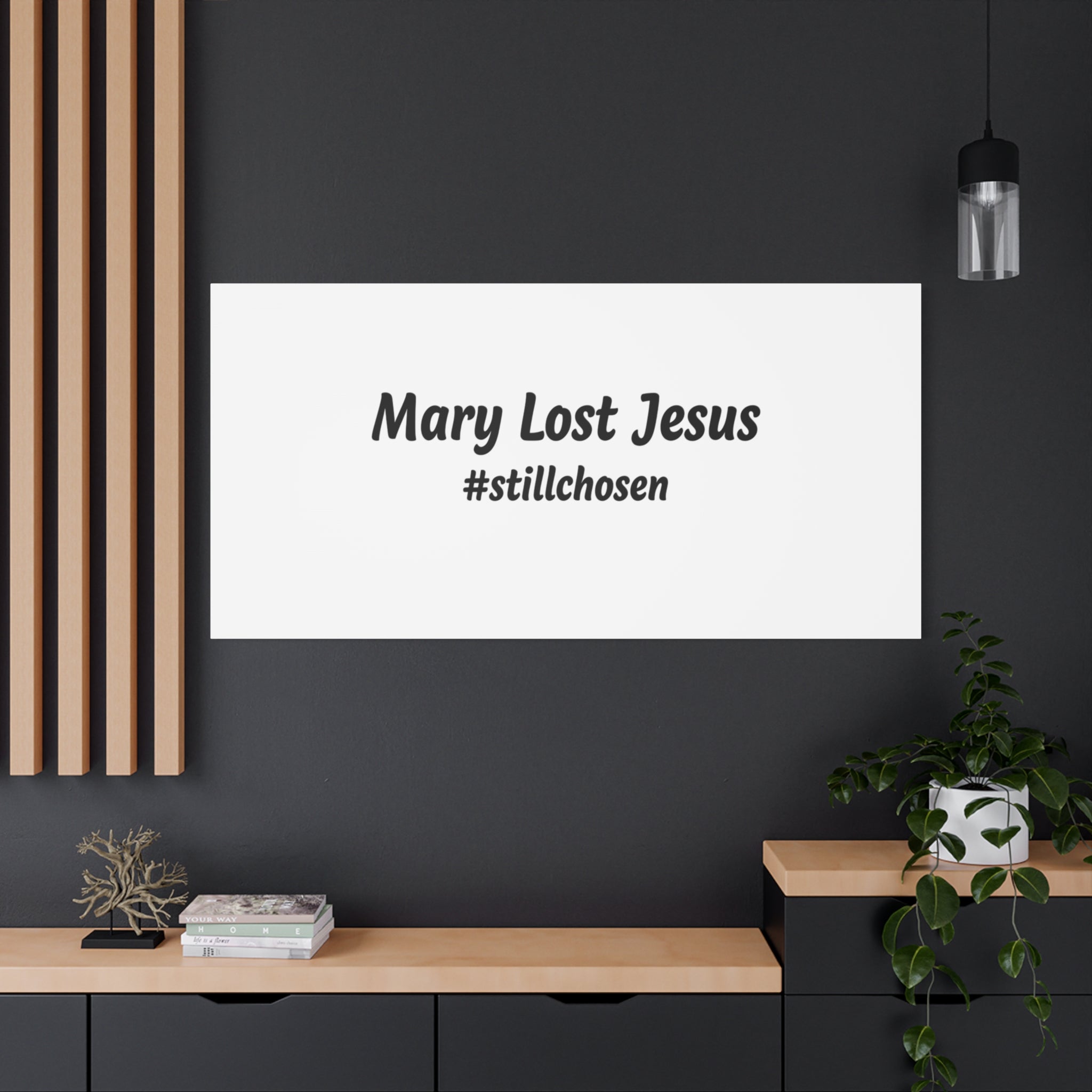 Mary Lost Jesus Canvas | absurdist humor, meme text wall art