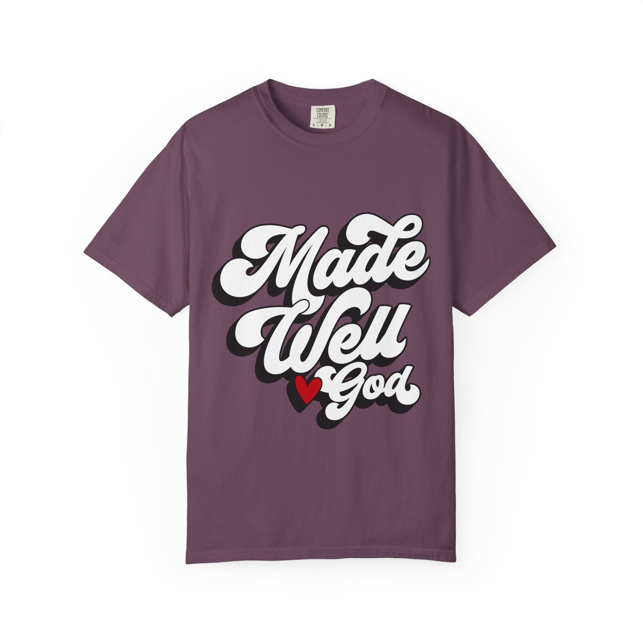 Made Well God T-Shirt — Script Faith Graphic Tee with Heart Accent