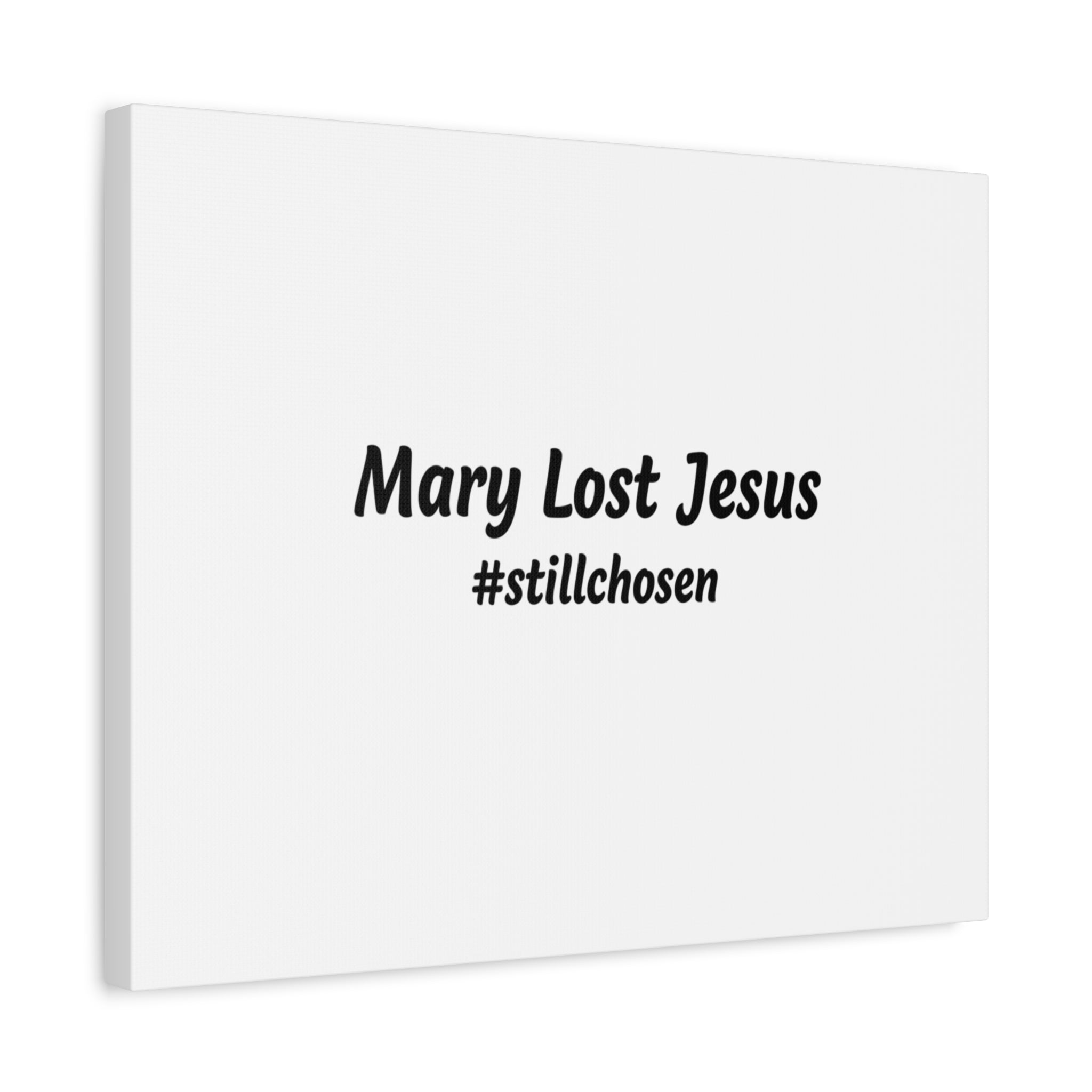 Mary Lost Jesus Canvas | absurdist humor, meme text wall art