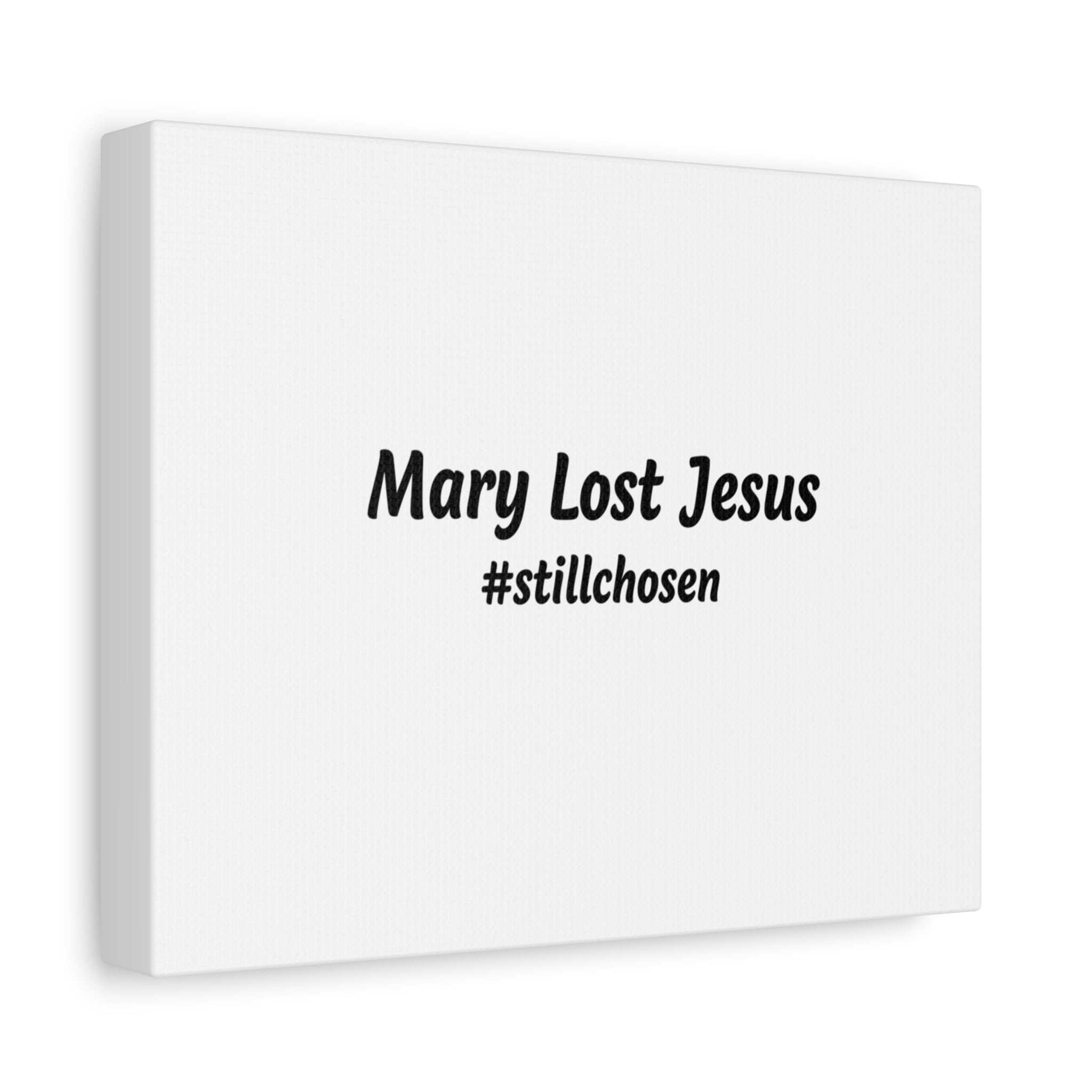 Mary Lost Jesus Canvas | absurdist humor, meme text wall art