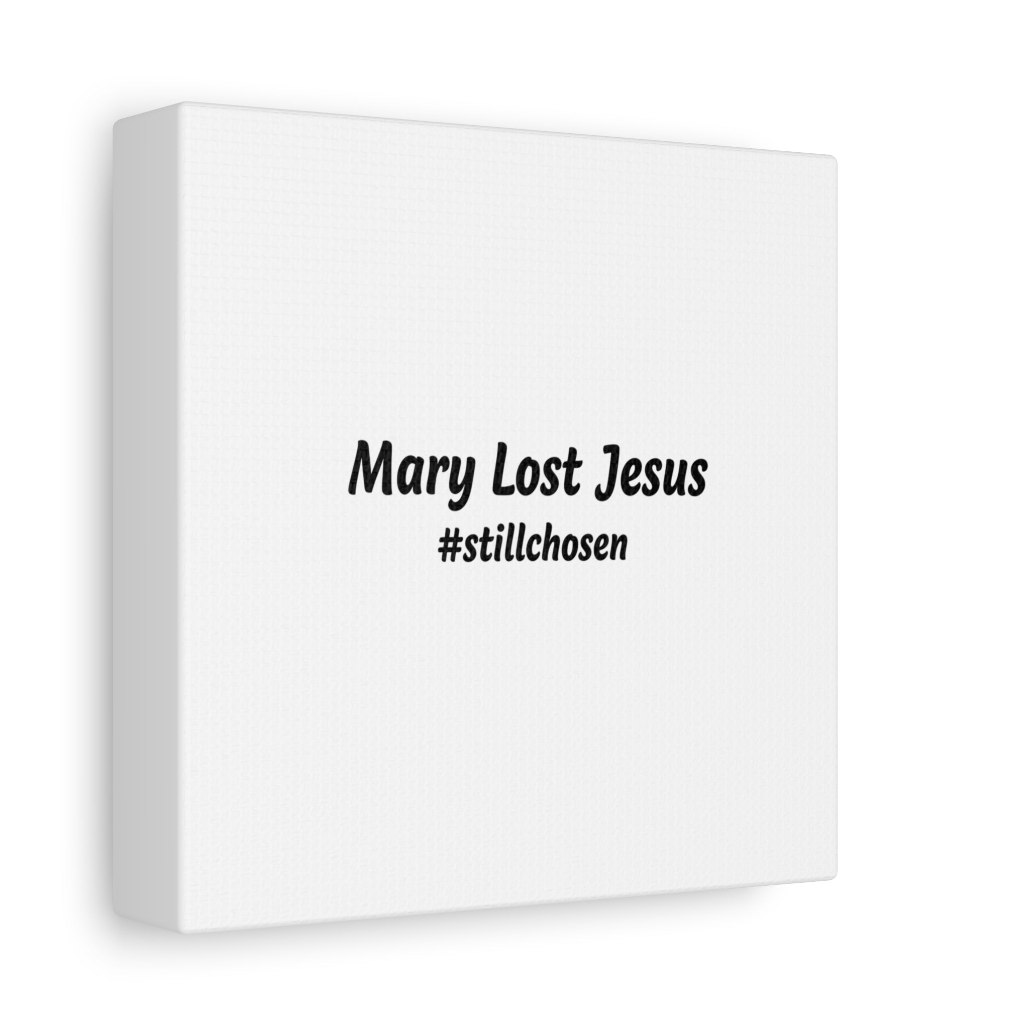 Mary Lost Jesus Canvas | absurdist humor, meme text wall art