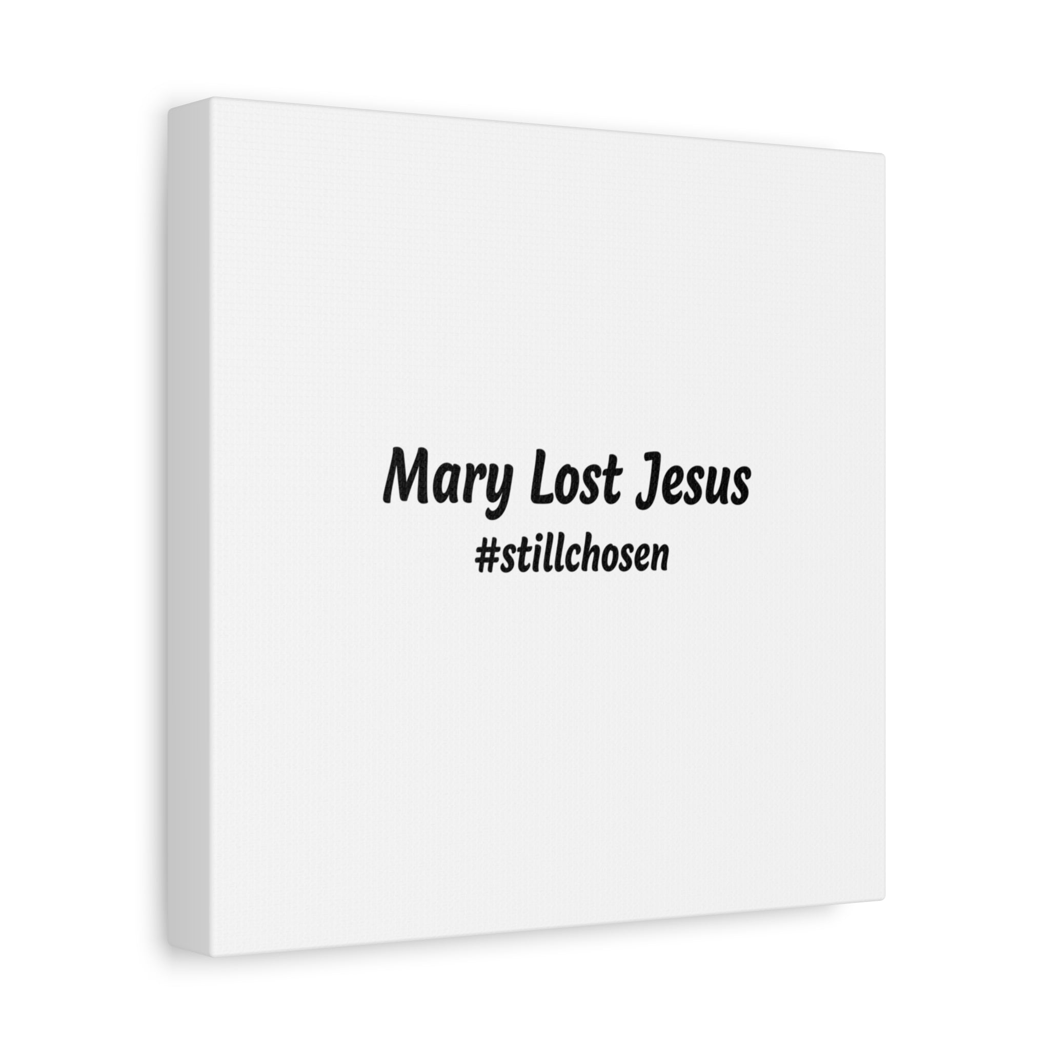 Mary Lost Jesus Canvas | absurdist humor, meme text wall art
