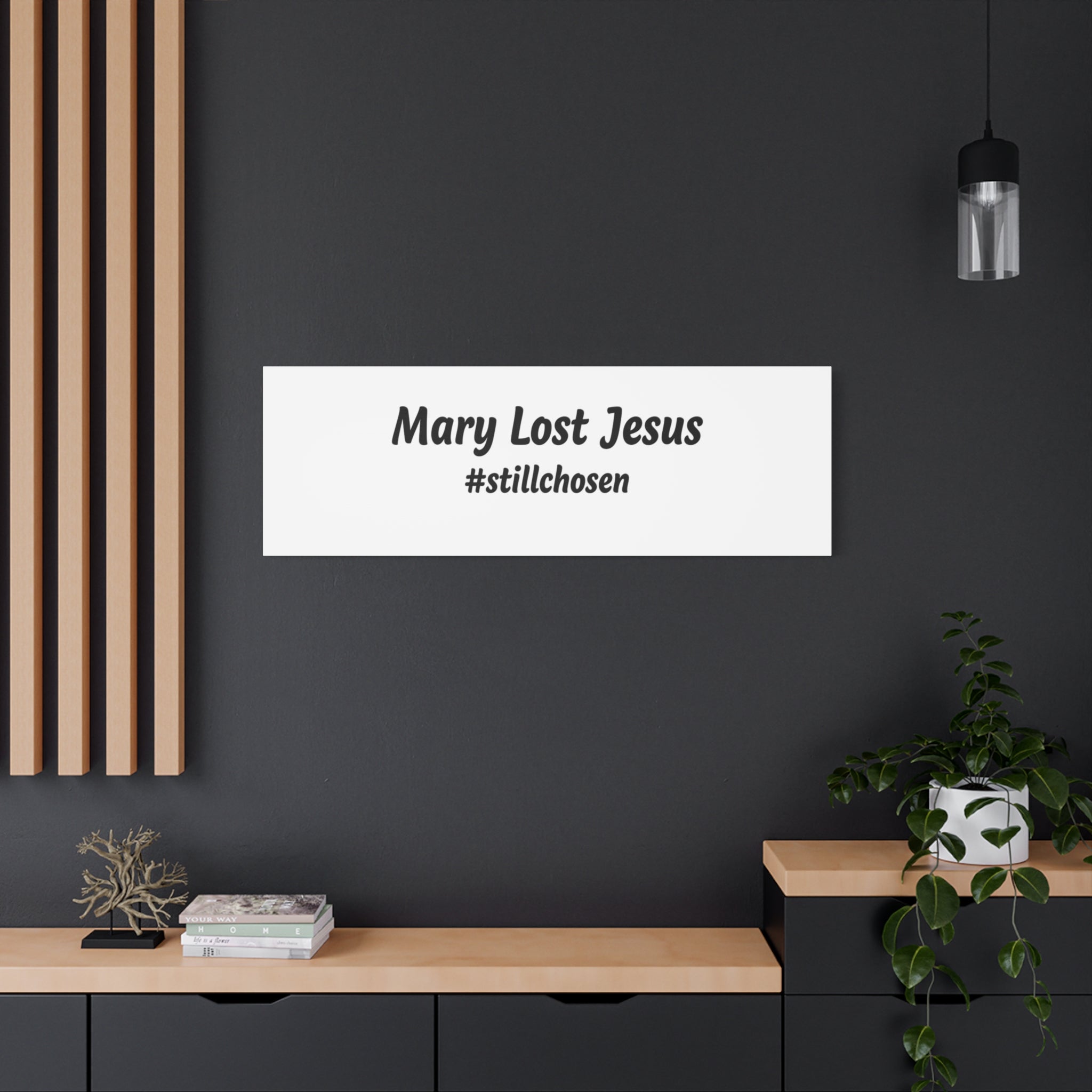 Mary Lost Jesus Canvas | absurdist humor, meme text wall art