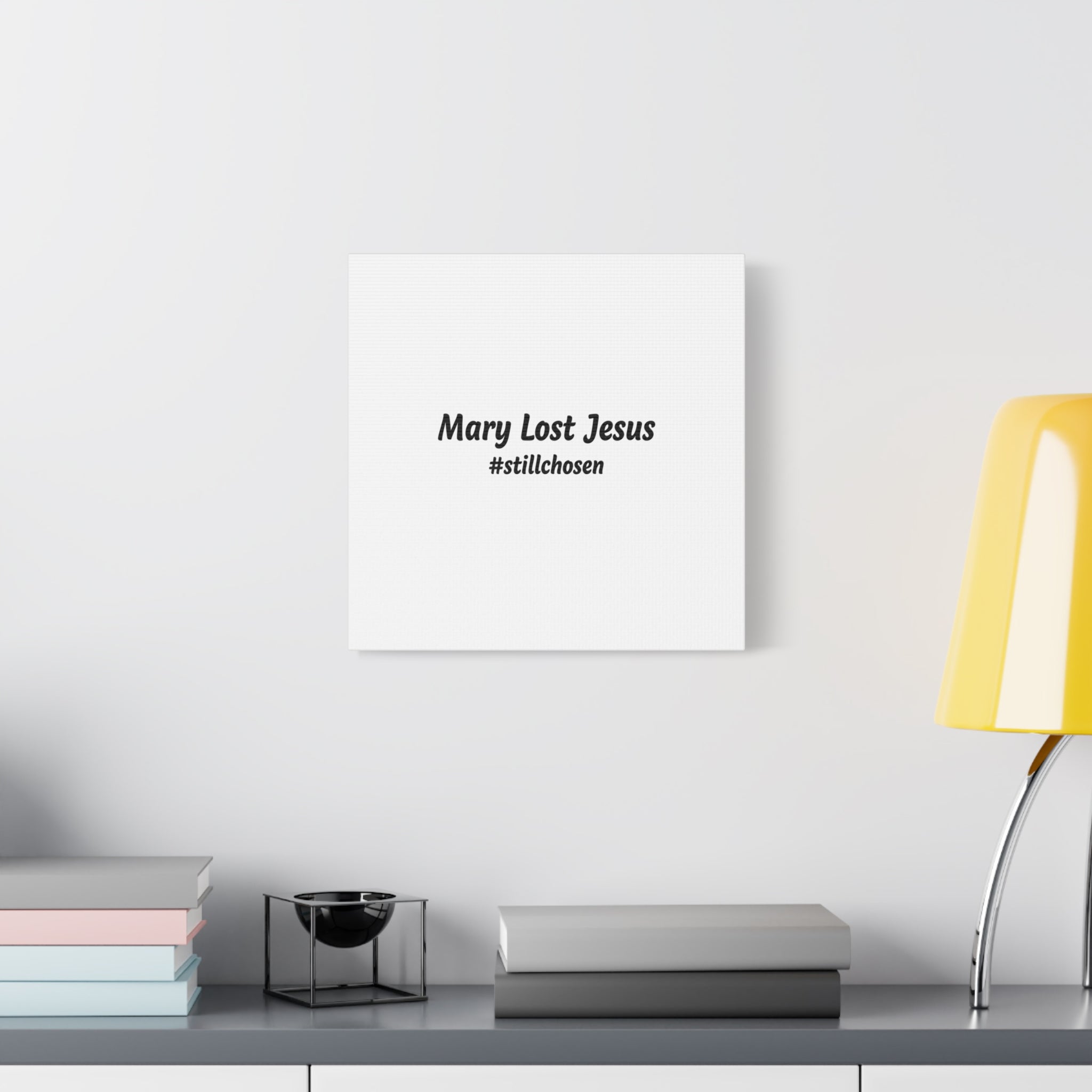 Mary Lost Jesus Canvas | absurdist humor, meme text wall art