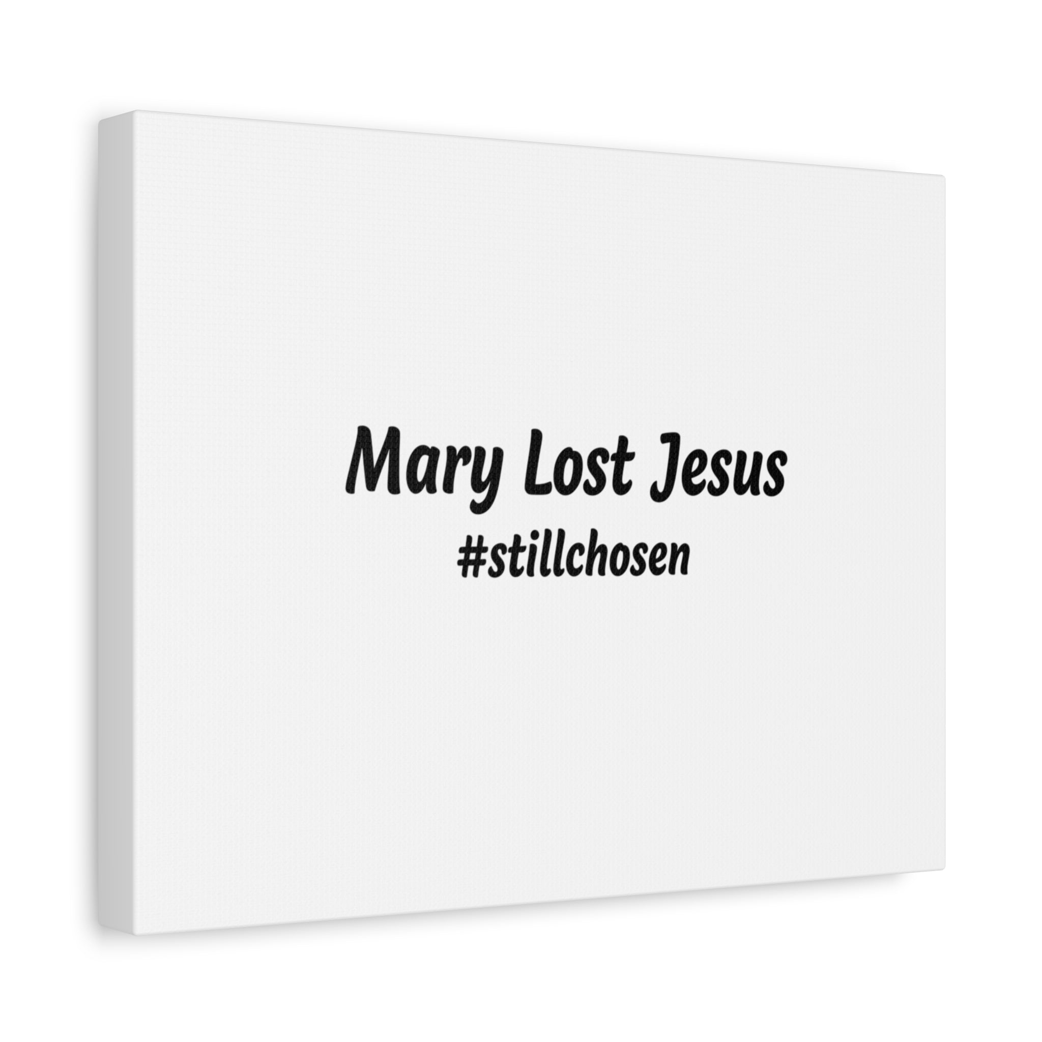 Mary Lost Jesus Canvas | absurdist humor, meme text wall art