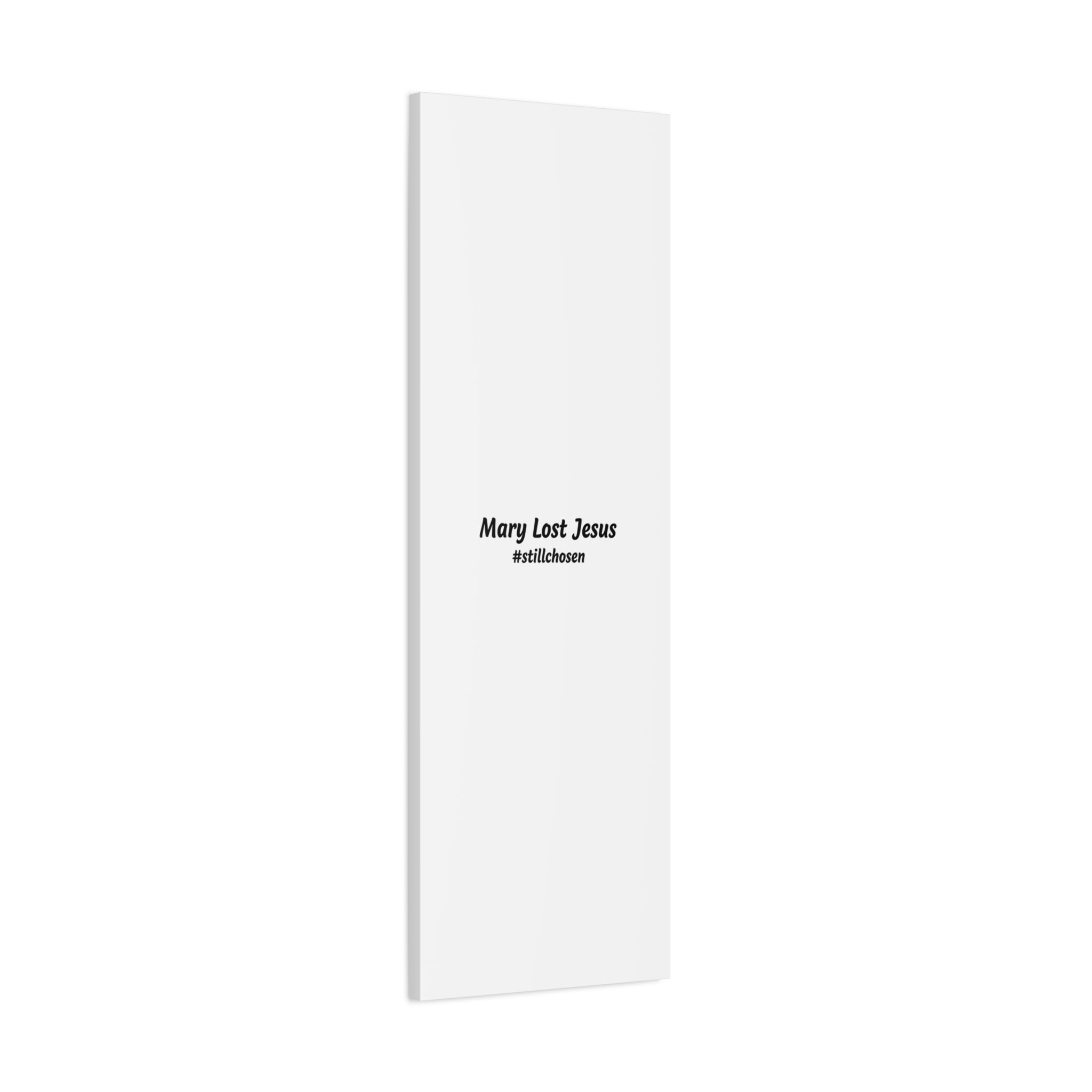 Mary Lost Jesus Canvas | absurdist humor, meme text wall art