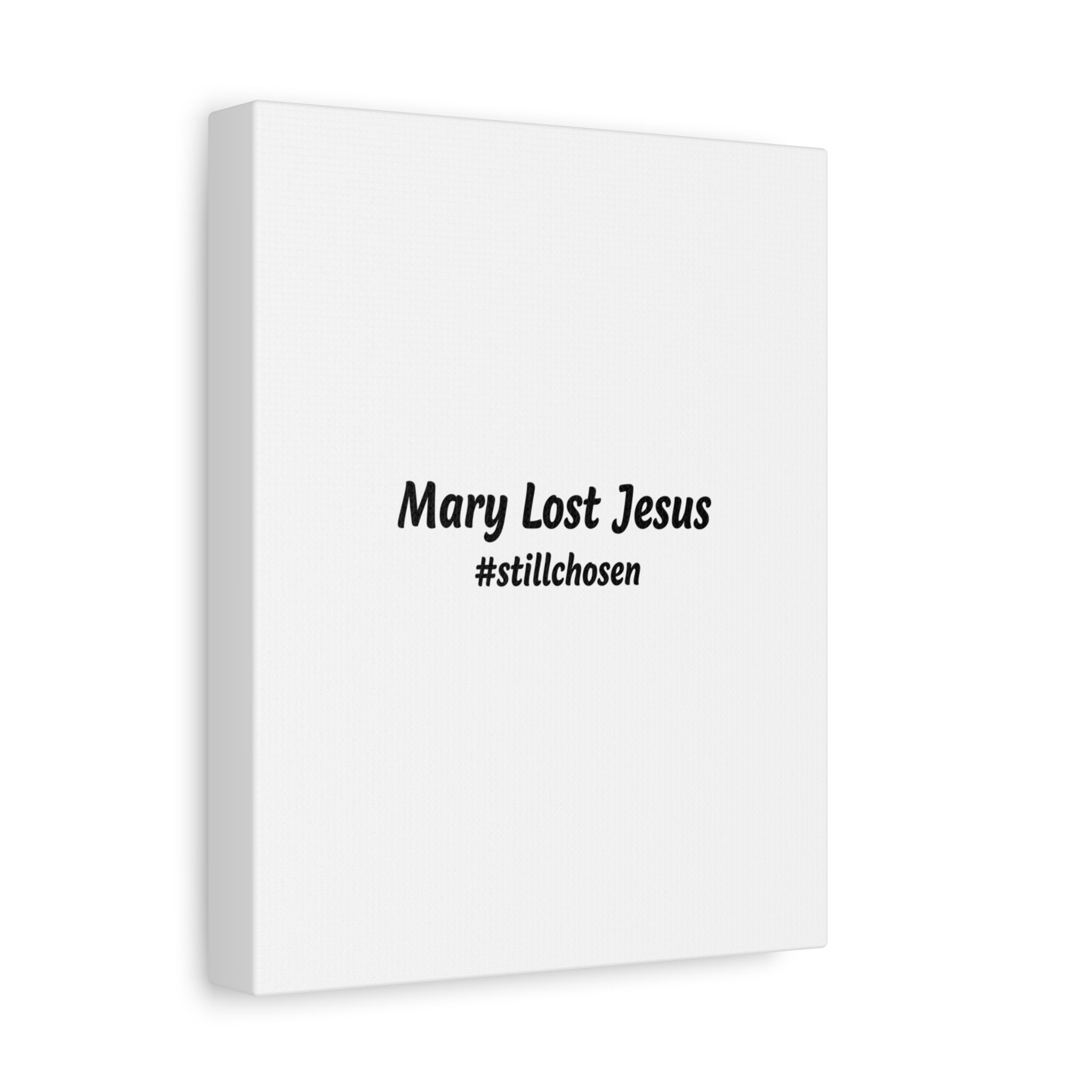 Mary Lost Jesus Canvas | absurdist humor, meme text wall art
