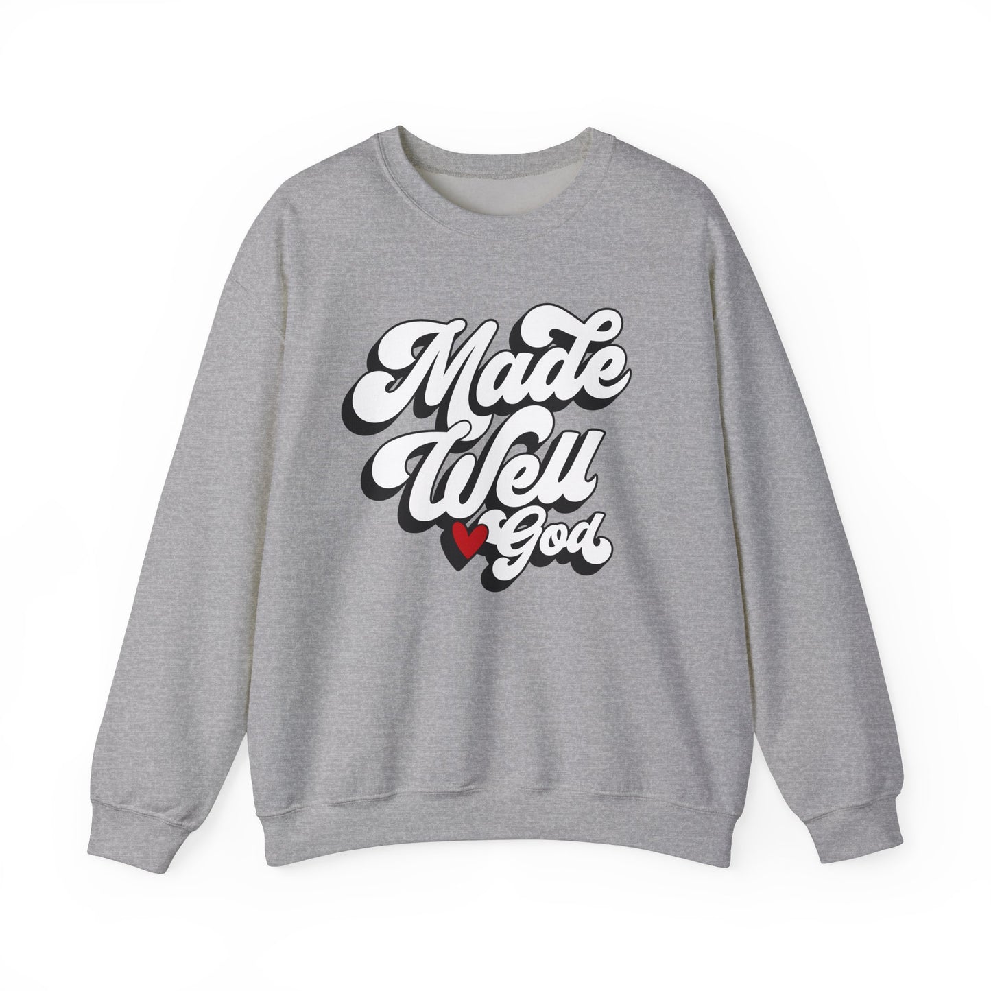 Made Well God Unisex Crewneck Sweatshirt - Cozy Faith-Inspired Apparel