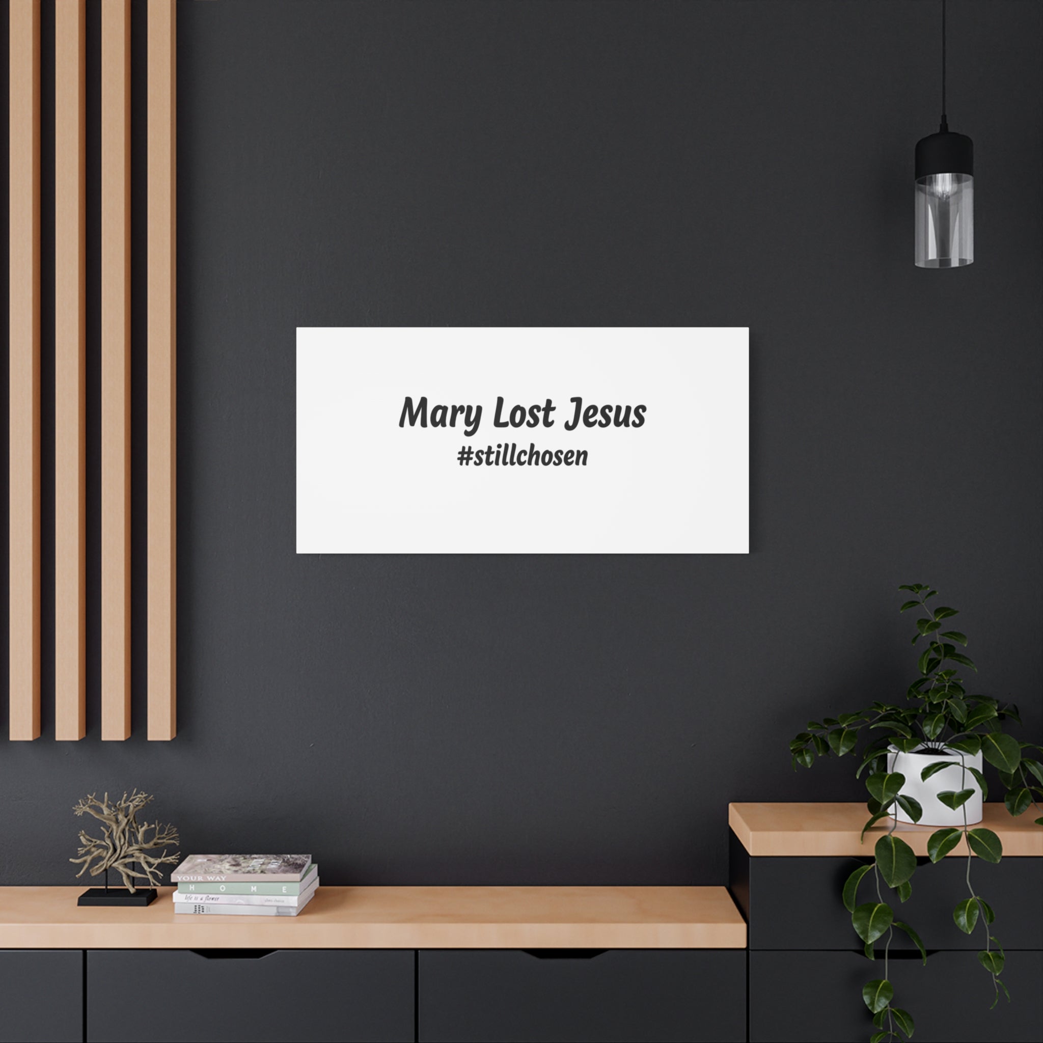 Mary Lost Jesus Canvas | absurdist humor, meme text wall art