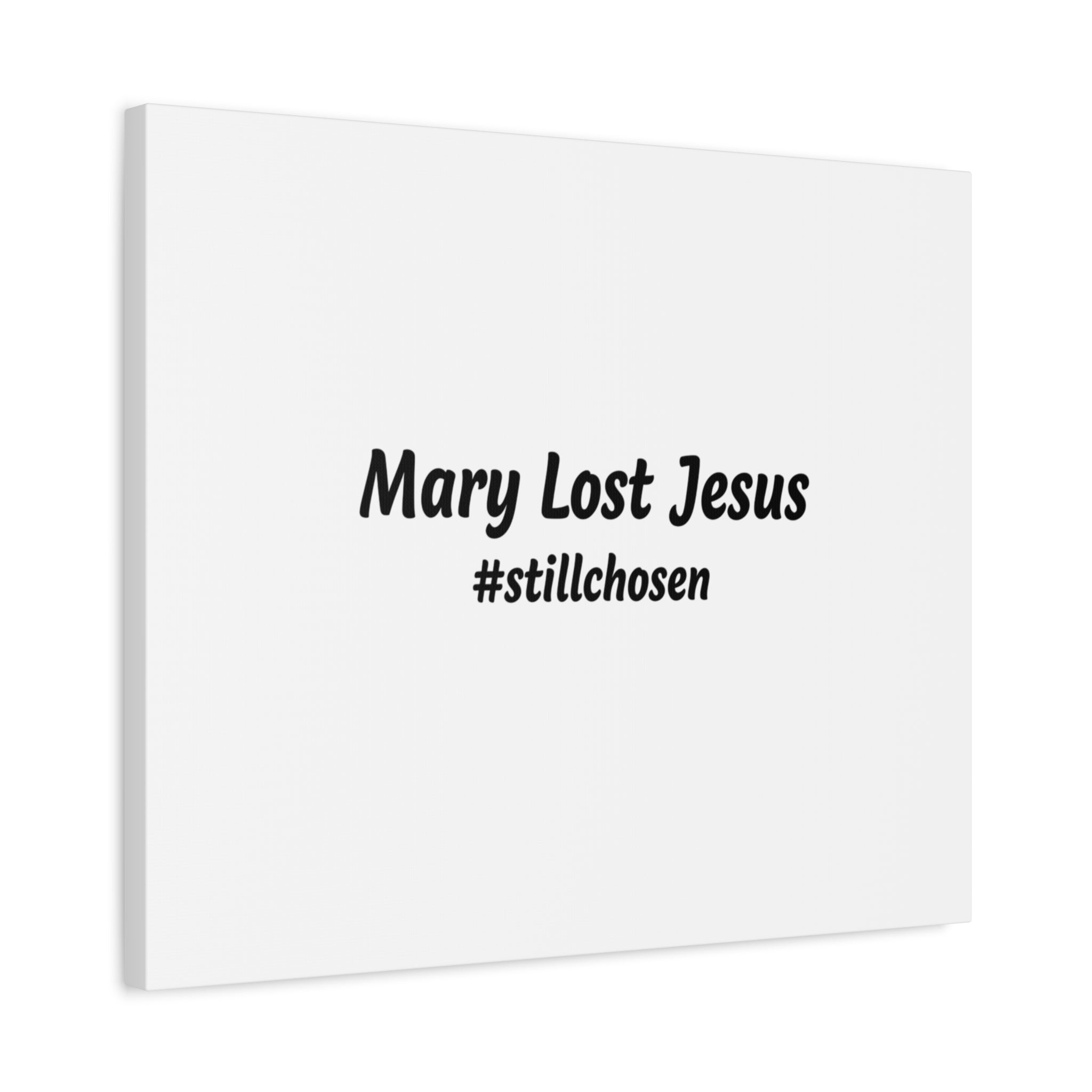 Mary Lost Jesus Canvas | absurdist humor, meme text wall art
