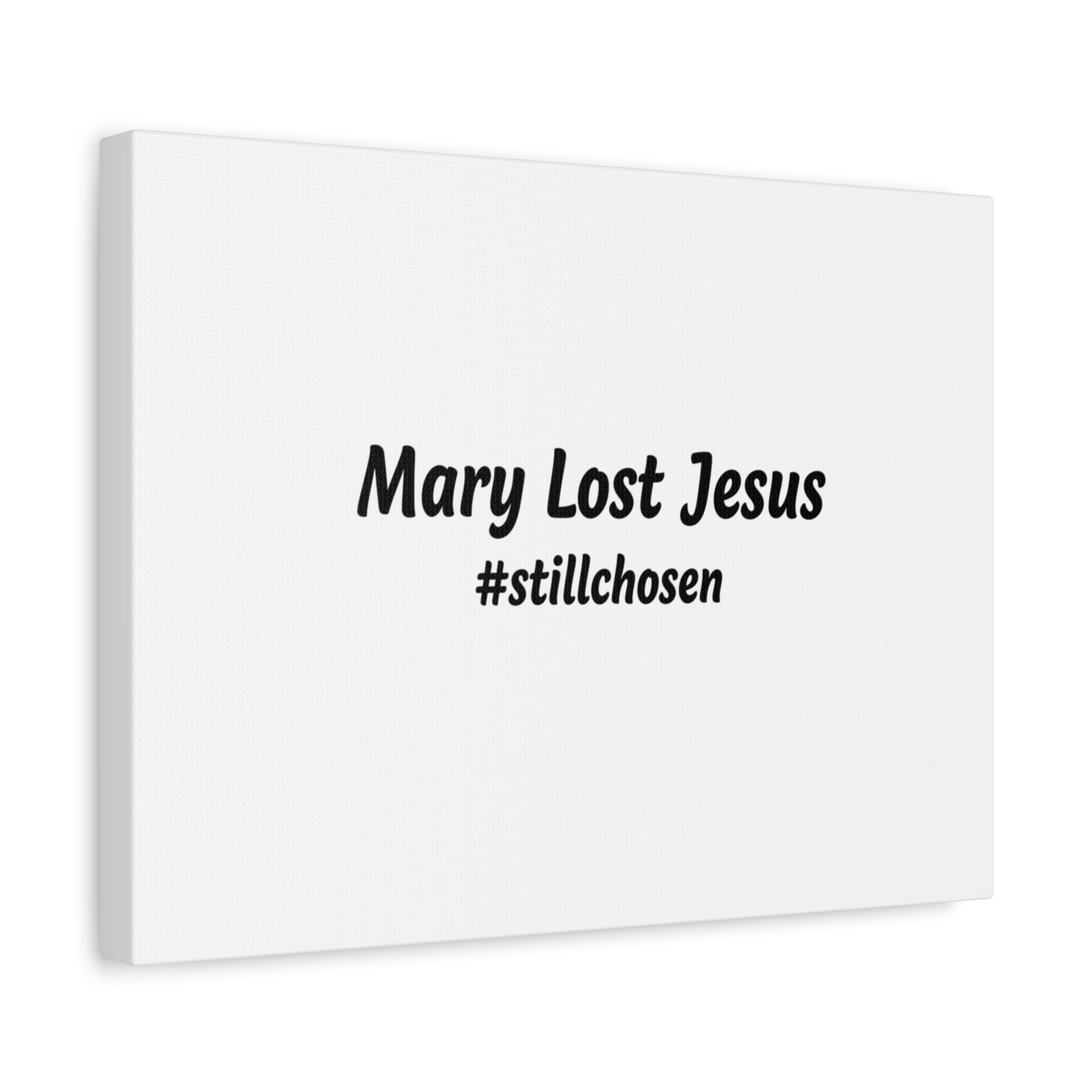 Mary Lost Jesus Canvas | absurdist humor, meme text wall art