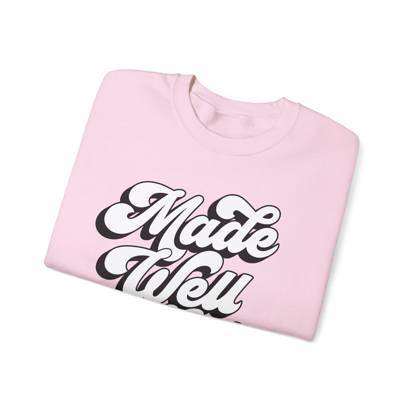 Made Well God Unisex Crewneck Sweatshirt - Cozy Faith-Inspired Apparel
