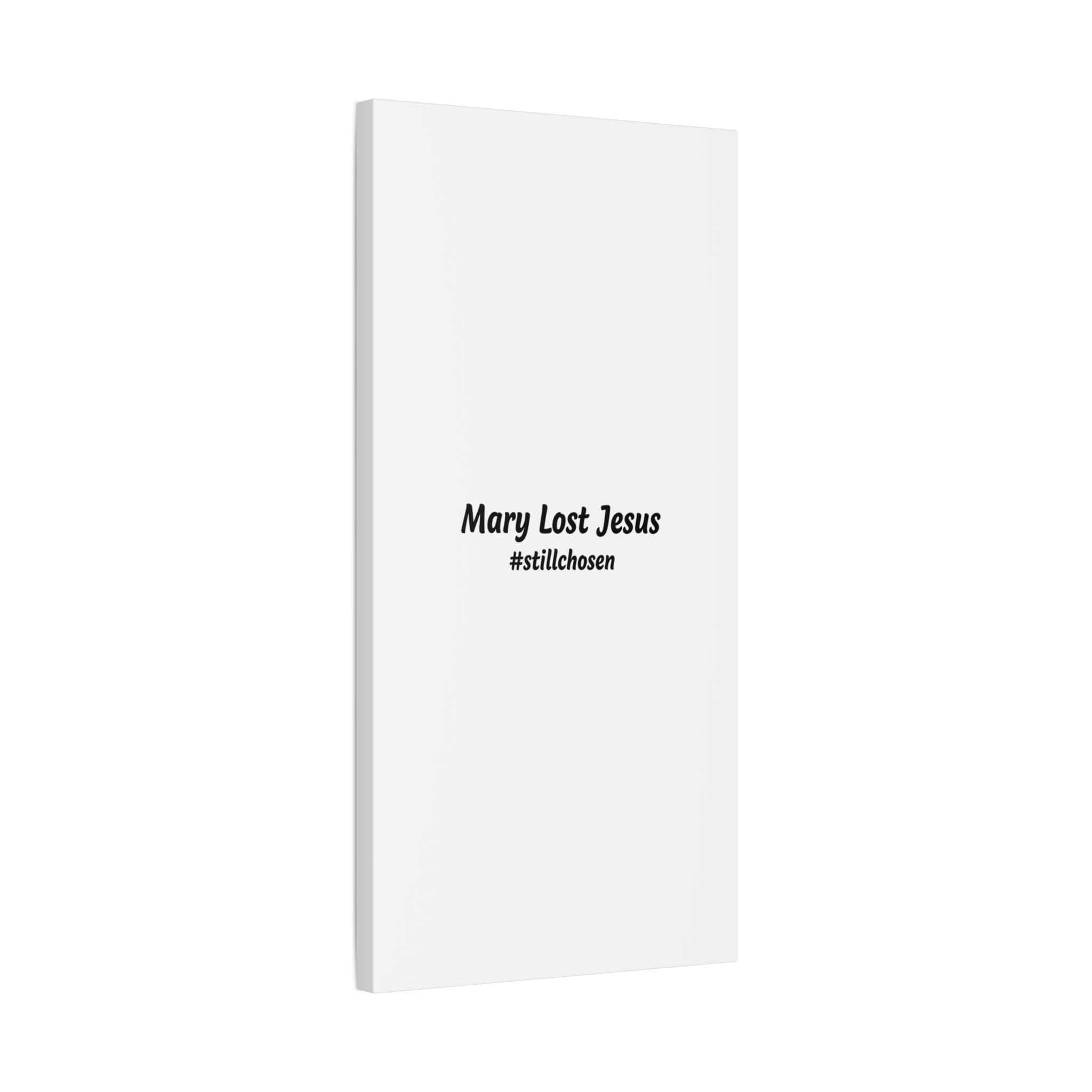 Mary Lost Jesus Canvas | absurdist humor, meme text wall art