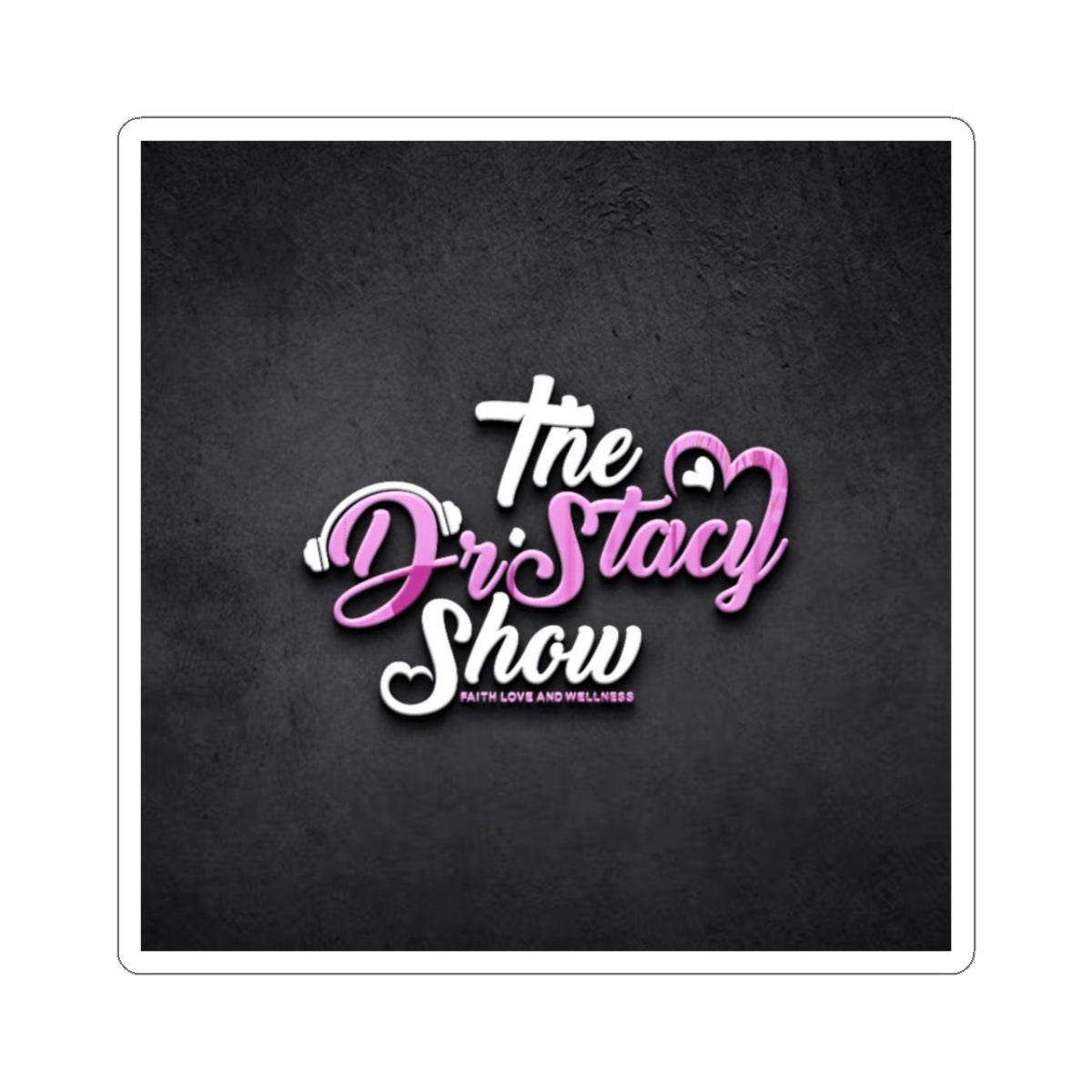 The Dr Stacy Show Kiss-Cut Sticker – Pink Script Logo Laptop Decal