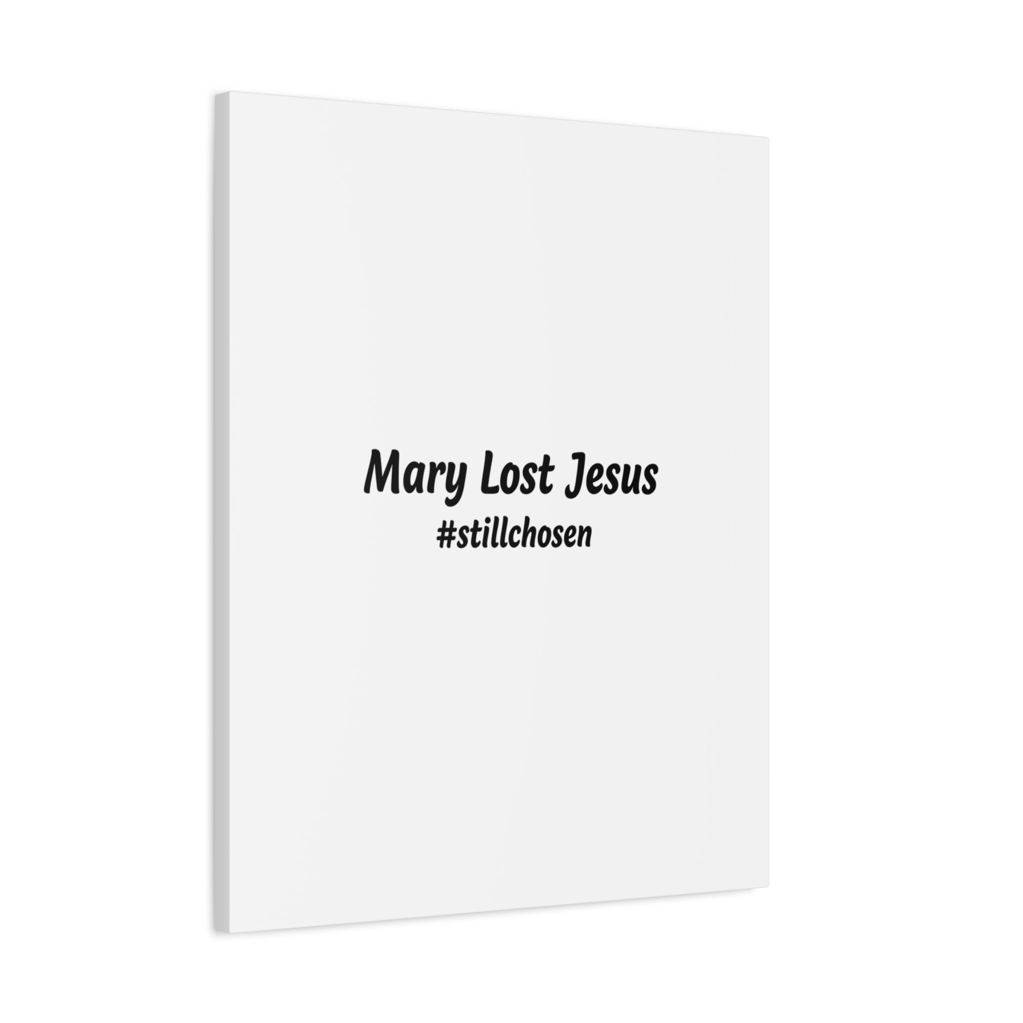 Mary Lost Jesus Canvas | absurdist humor, meme text wall art