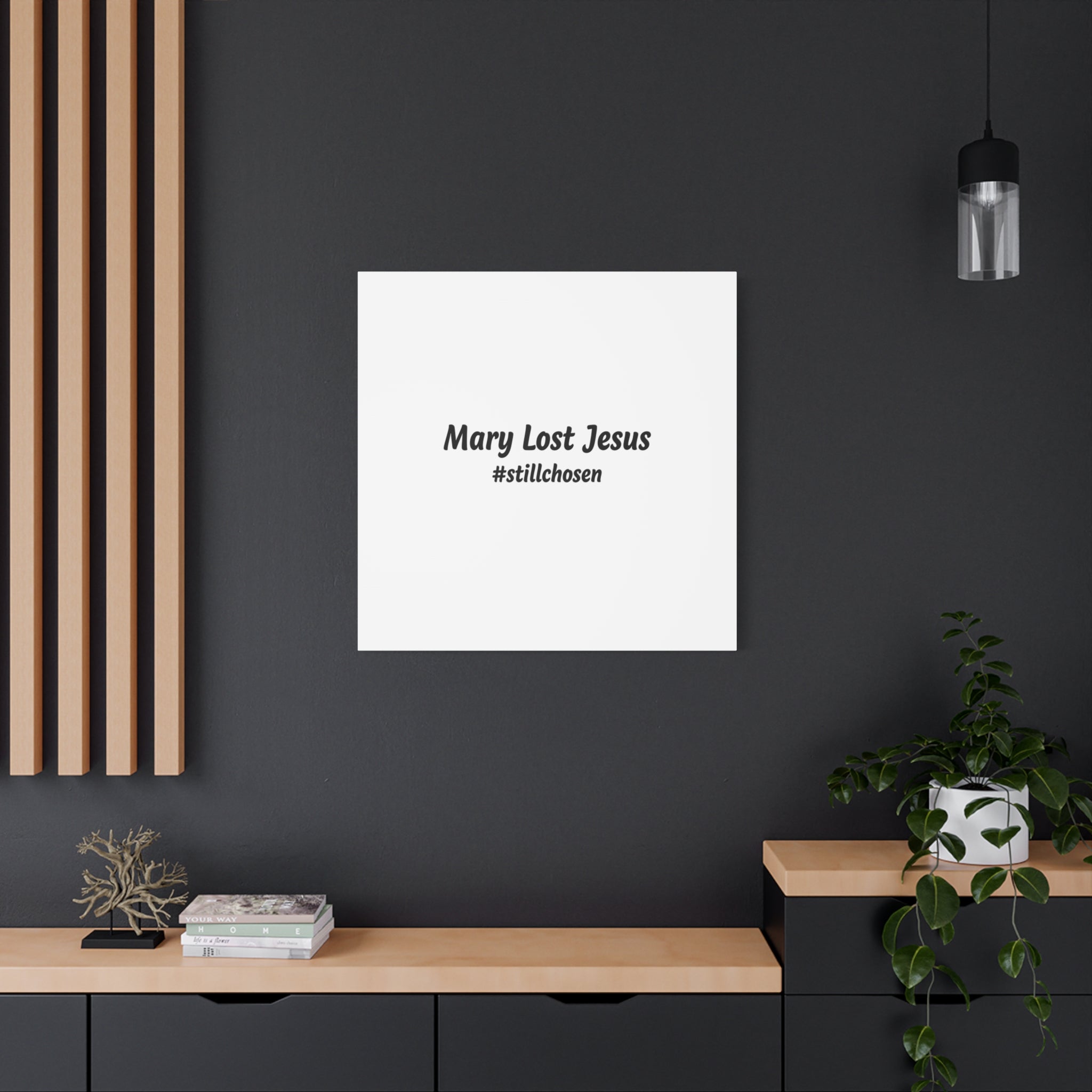 Mary Lost Jesus Canvas | absurdist humor, meme text wall art
