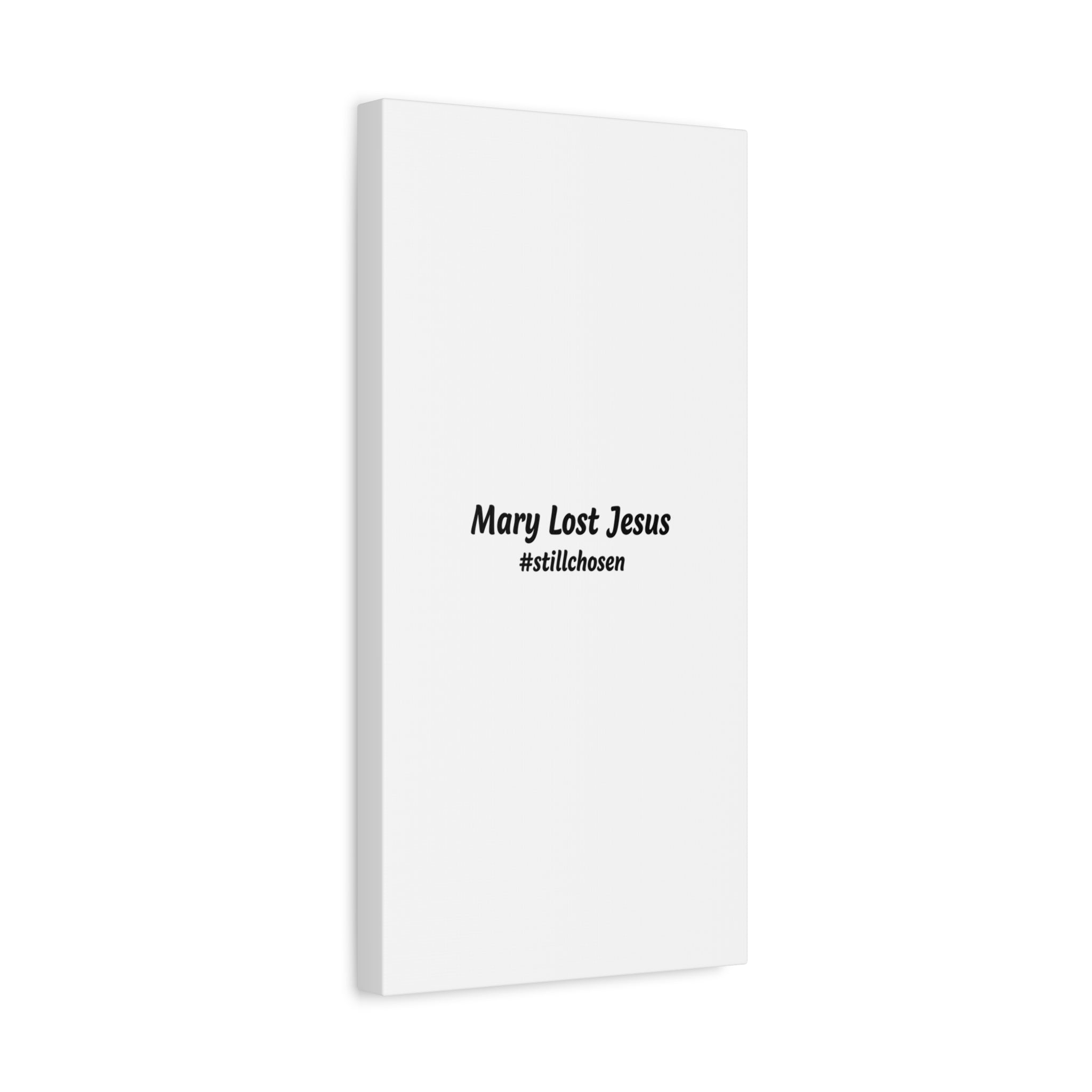 Mary Lost Jesus Canvas | absurdist humor, meme text wall art