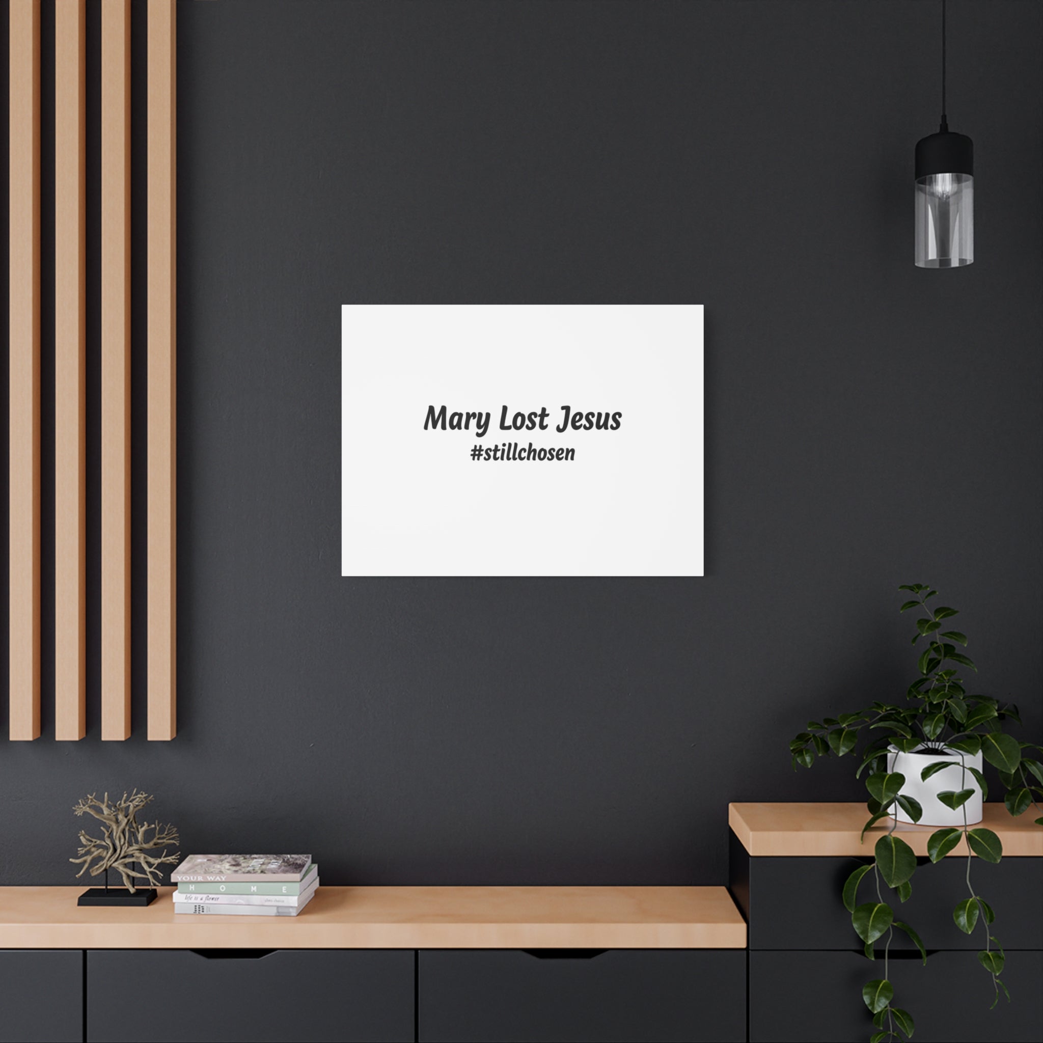 Mary Lost Jesus Canvas | absurdist humor, meme text wall art