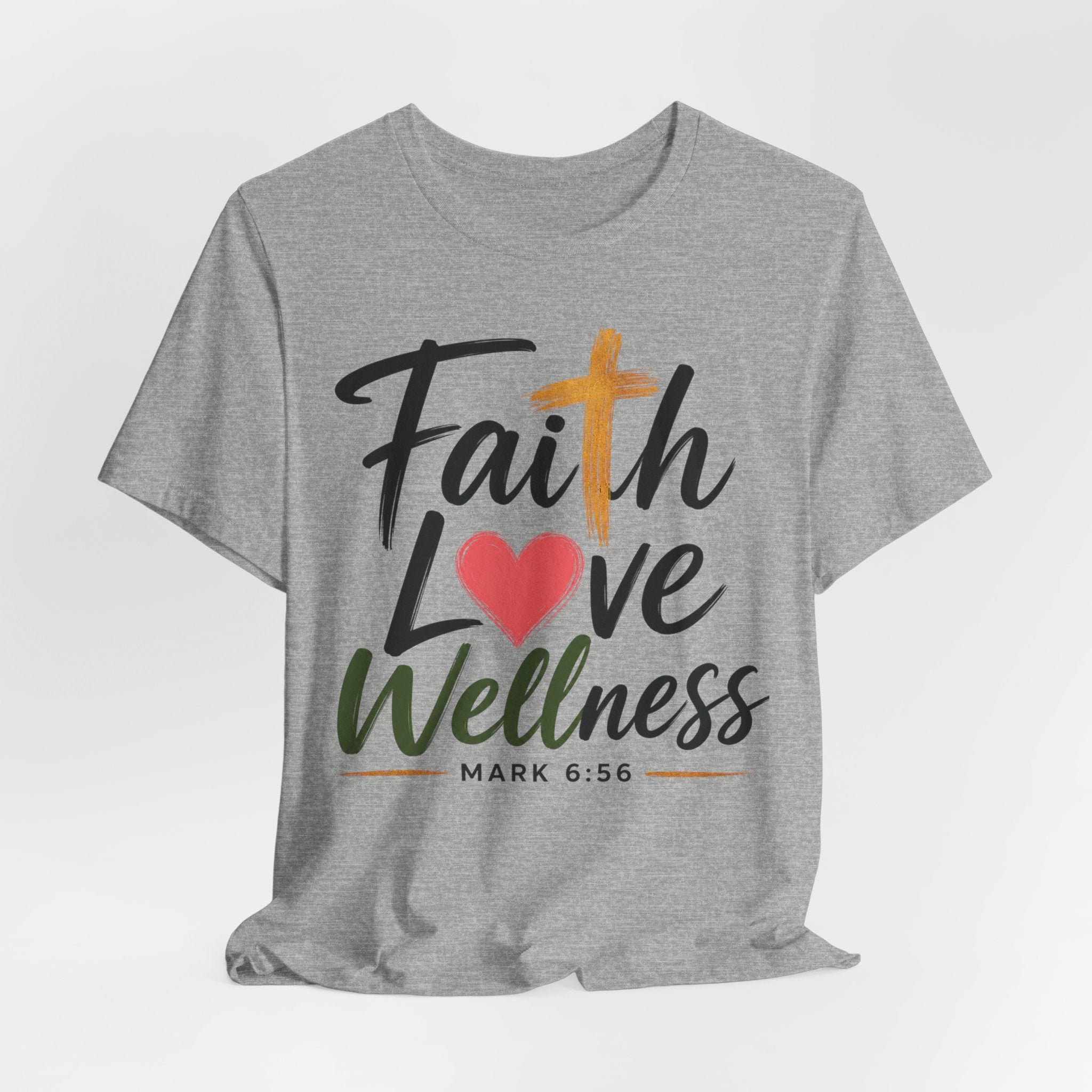 Faith Love Wellness Conference 2026 T-Shirt — Mark 6:56 Inspirational Christian Tee