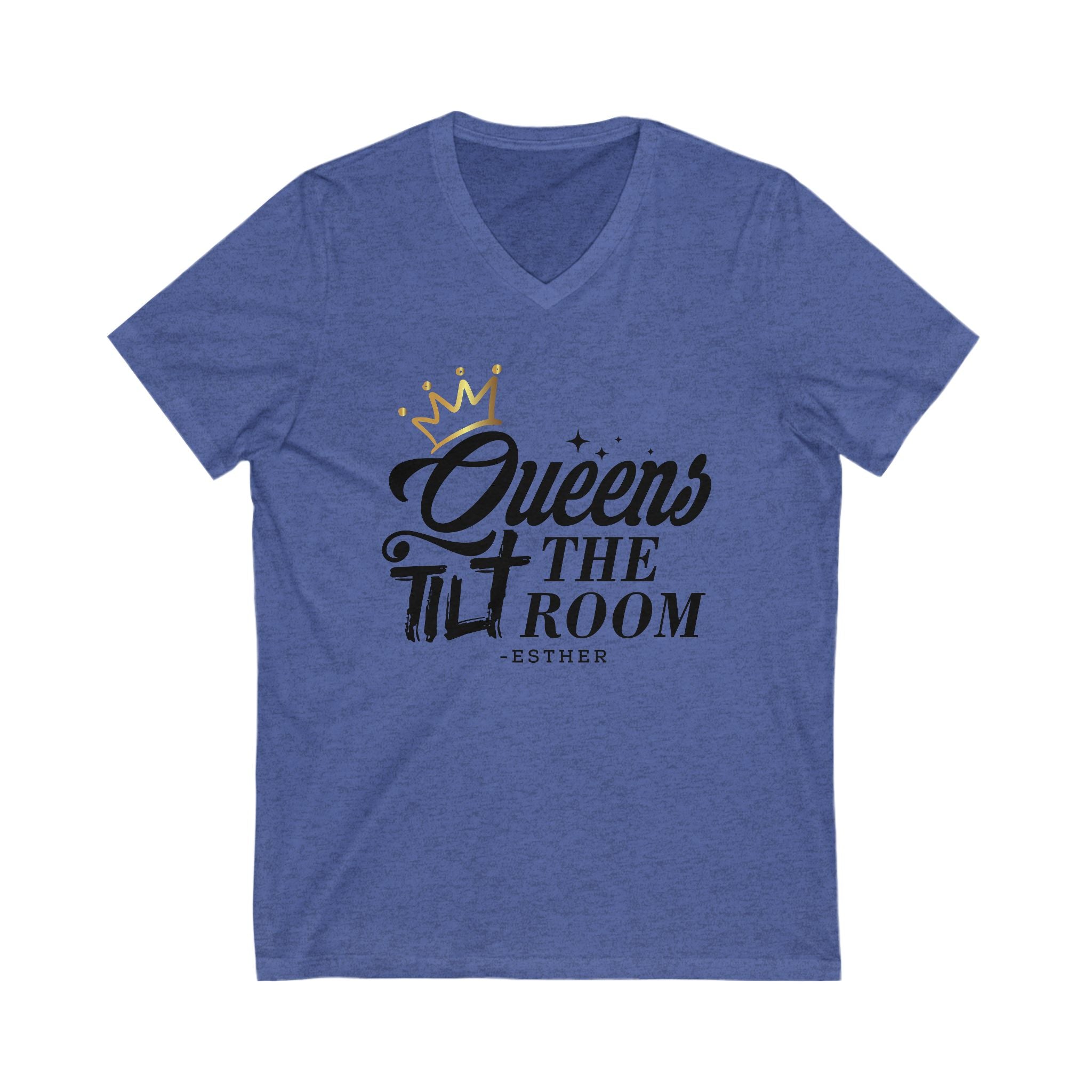 Queens Tee - V-Neck Jersey T-Shirt for Empowered Women