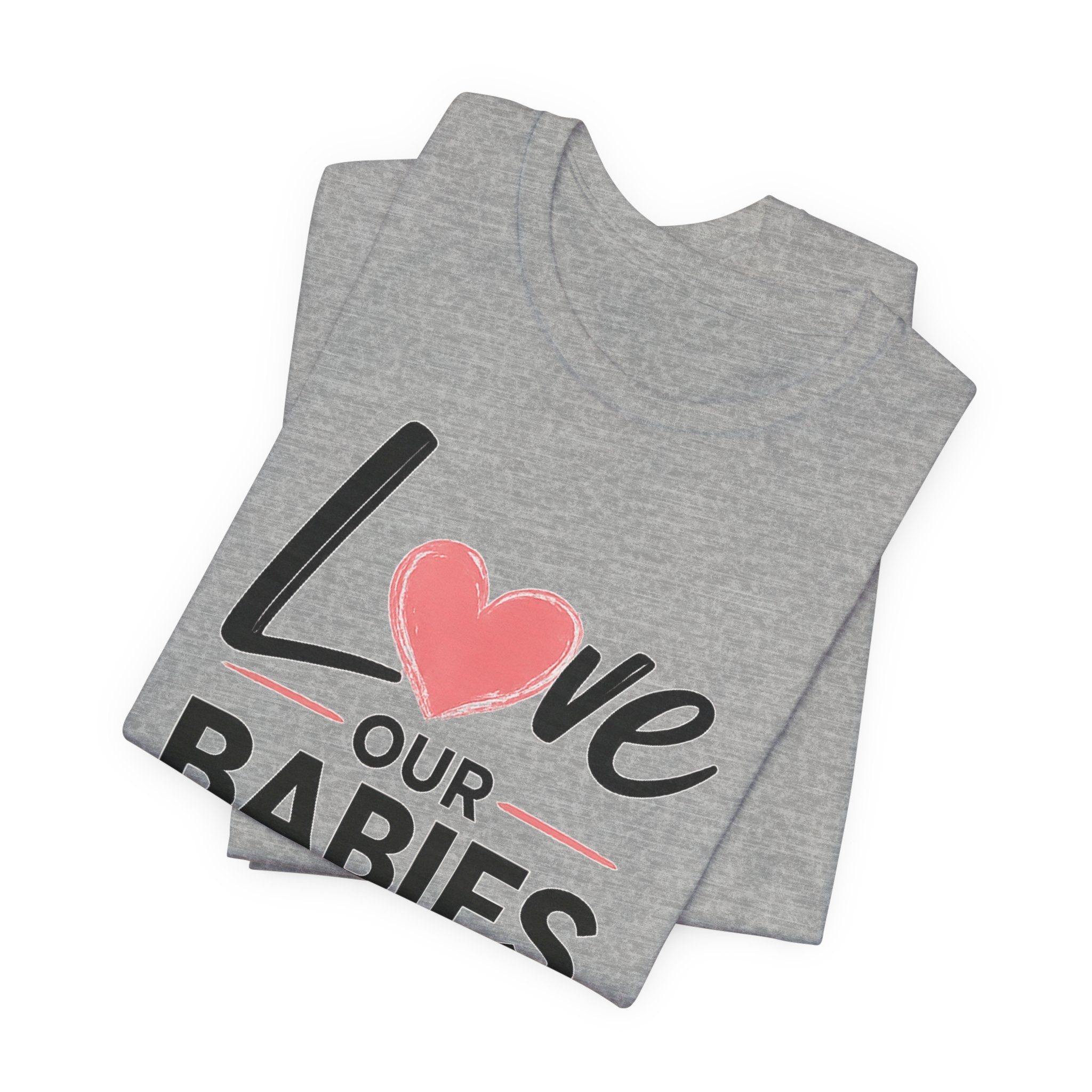 Love Our Babies Well Conference 2026 T-Shirt — Deut 6:7 Inspirational Family Tee