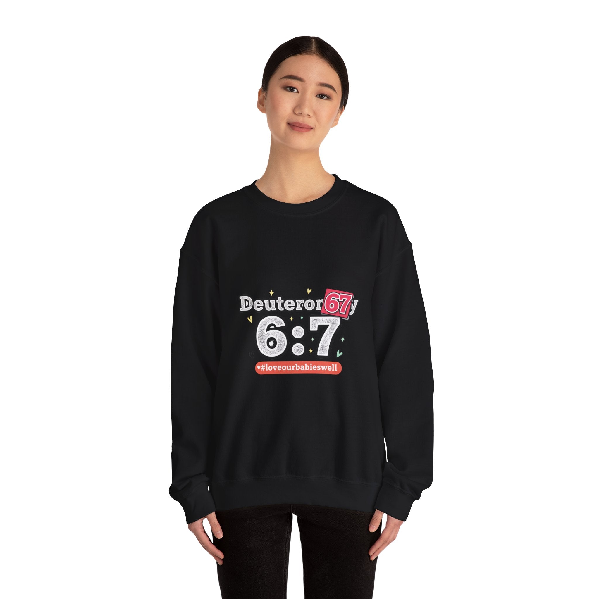 Deuteror 6:7 Sweatshirt | 67 Shirt, absurdist humor TikTok meme
