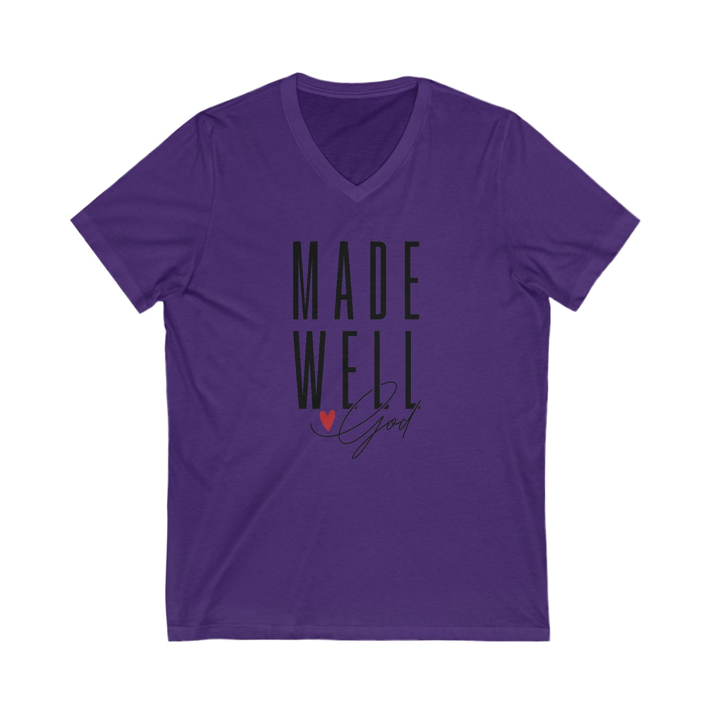 Made Well Love God Unisex V-Neck Tee - Inspirational Fashion for Every Occasion