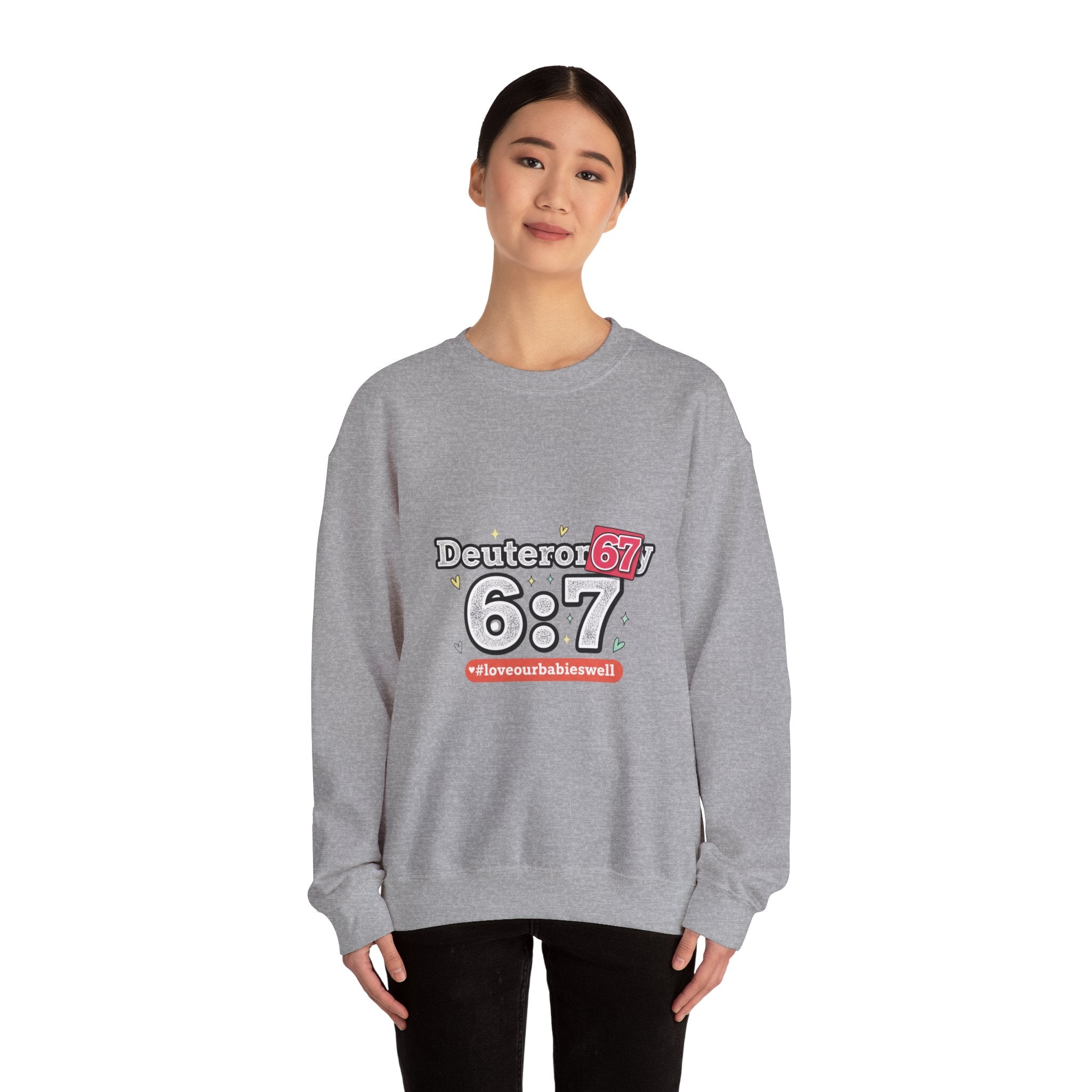 Deuteror 6:7 Sweatshirt | 67 Shirt, absurdist humor TikTok meme