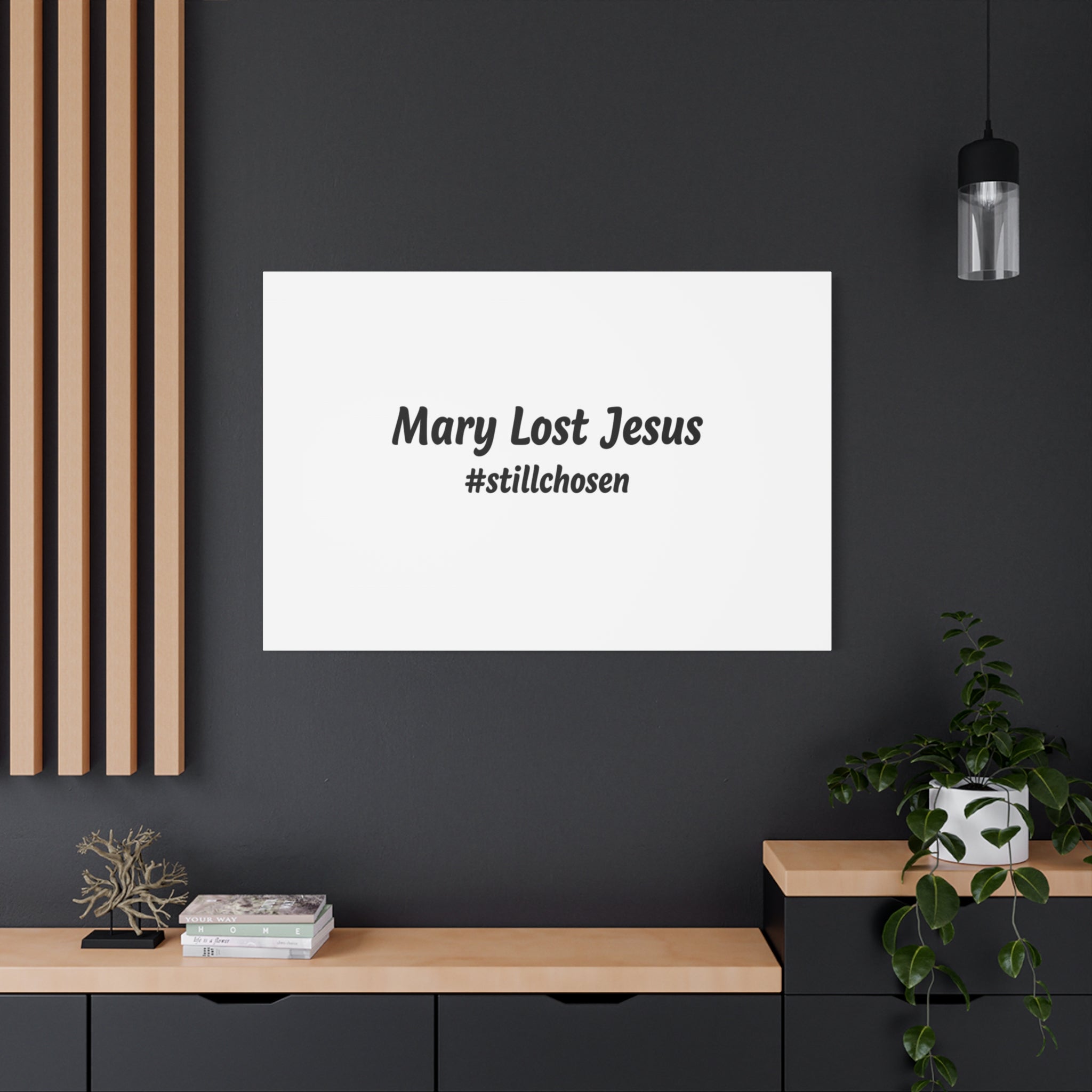 Mary Lost Jesus Canvas | absurdist humor, meme text wall art