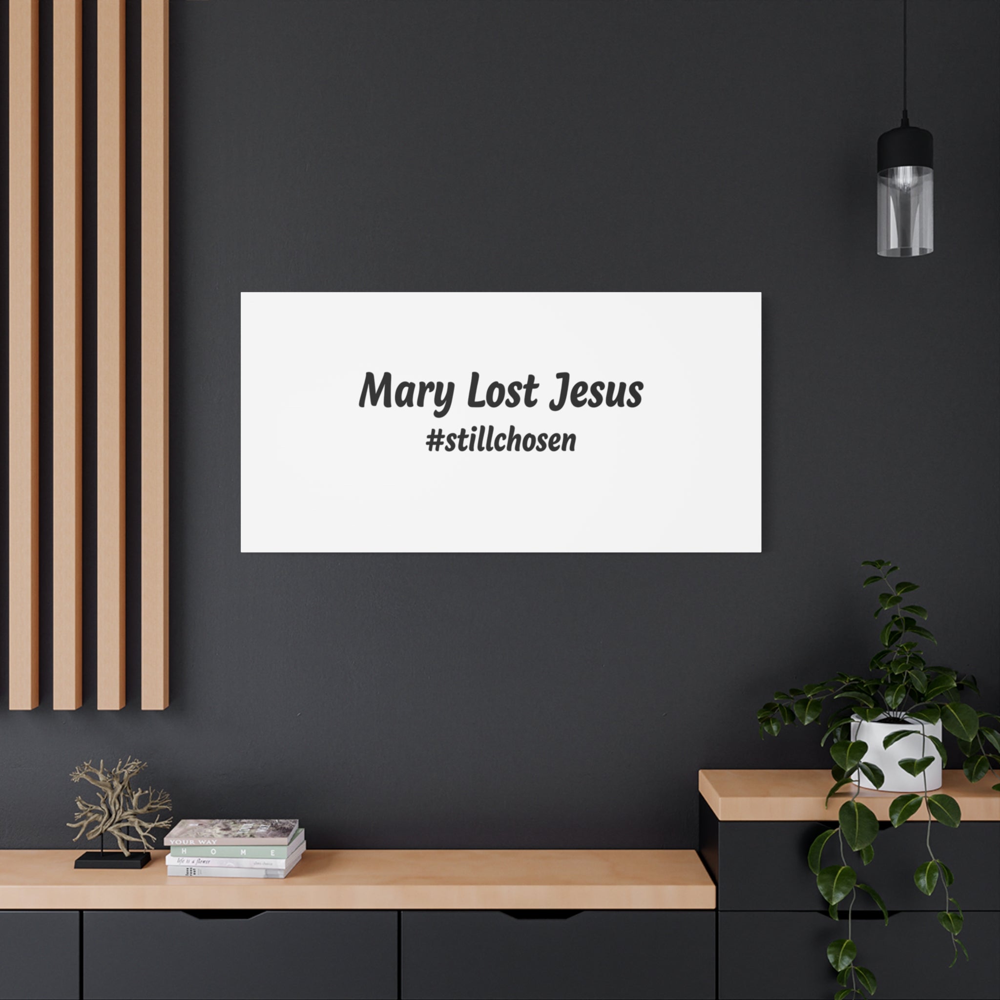 Mary Lost Jesus Canvas | absurdist humor, meme text wall art