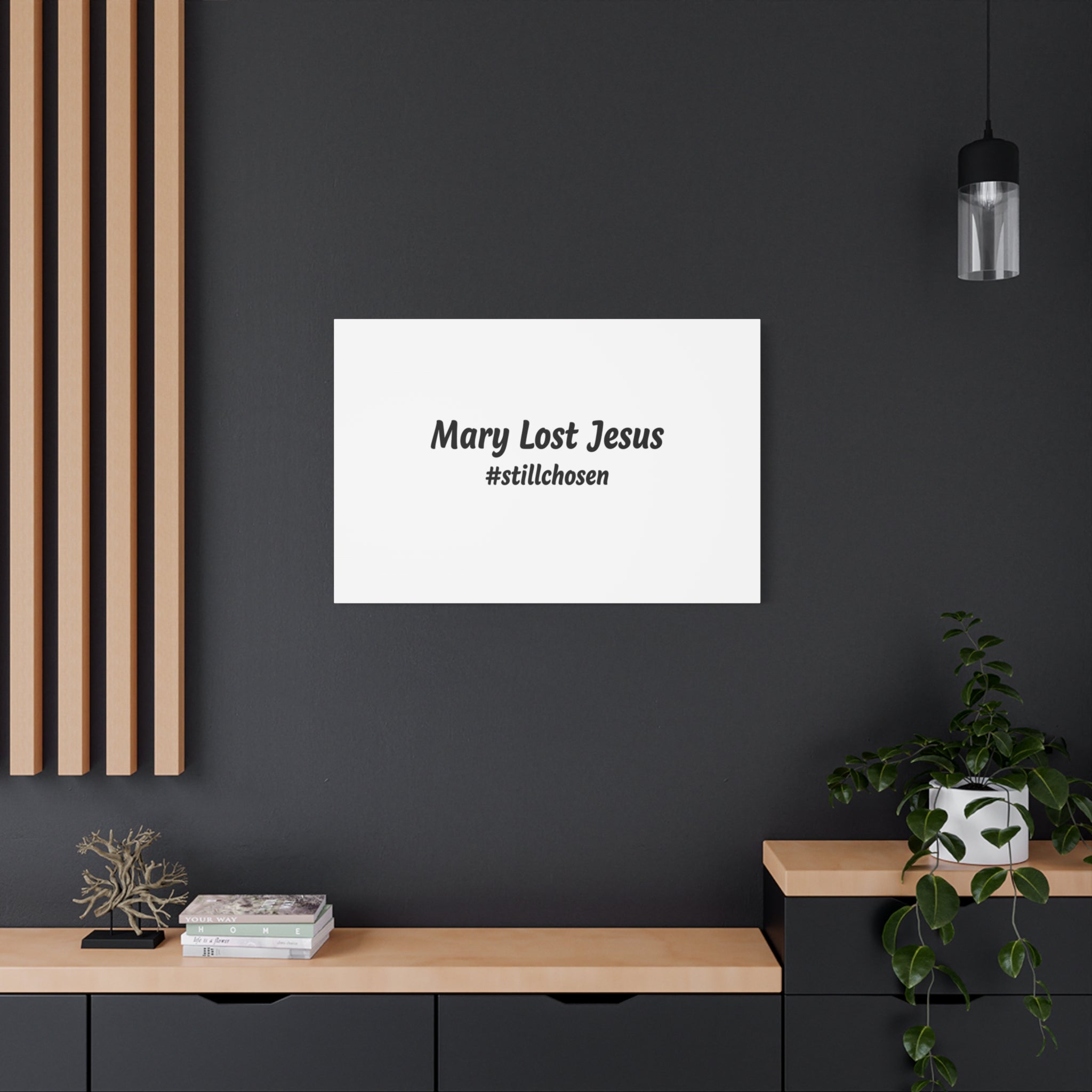 Mary Lost Jesus Canvas | absurdist humor, meme text wall art