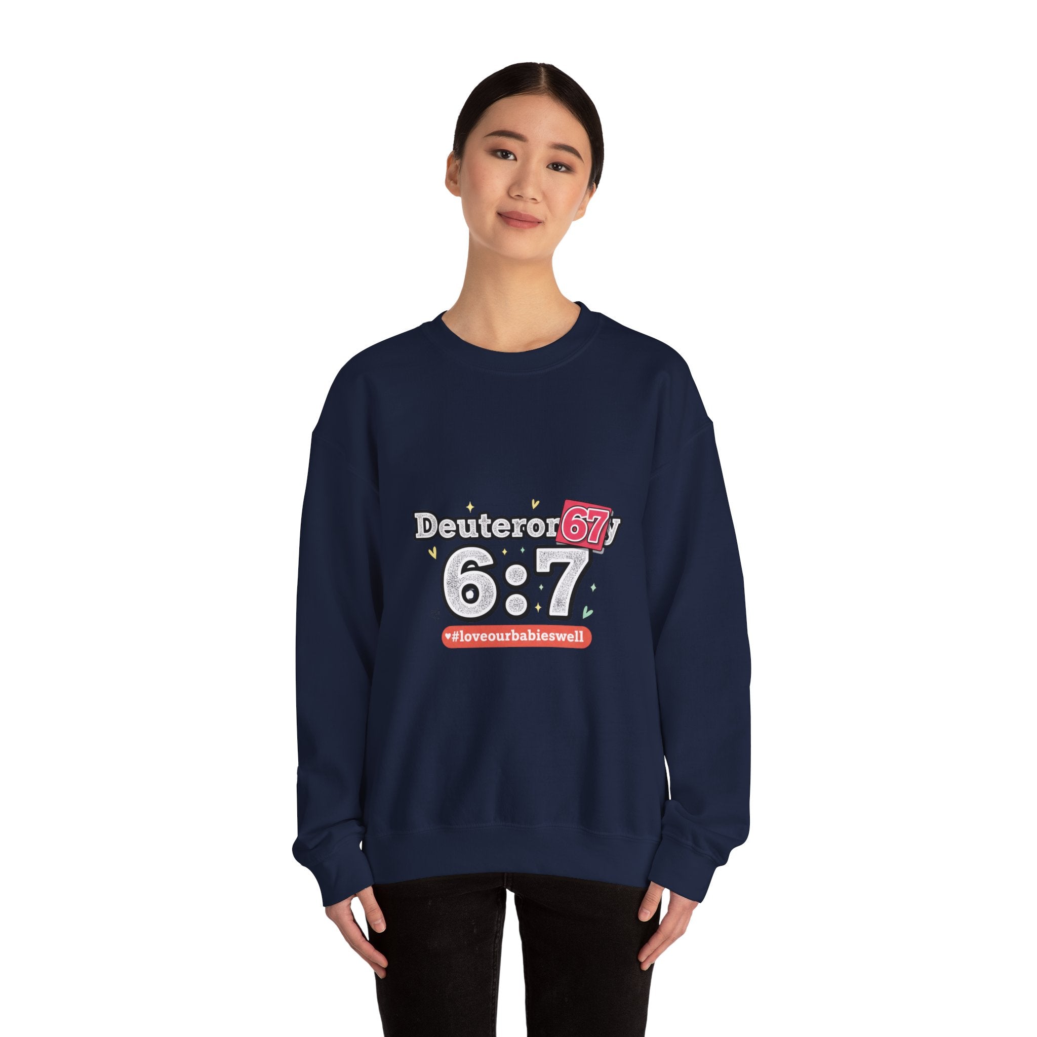 Deuteror 6:7 Sweatshirt | 67 Shirt, absurdist humor TikTok meme