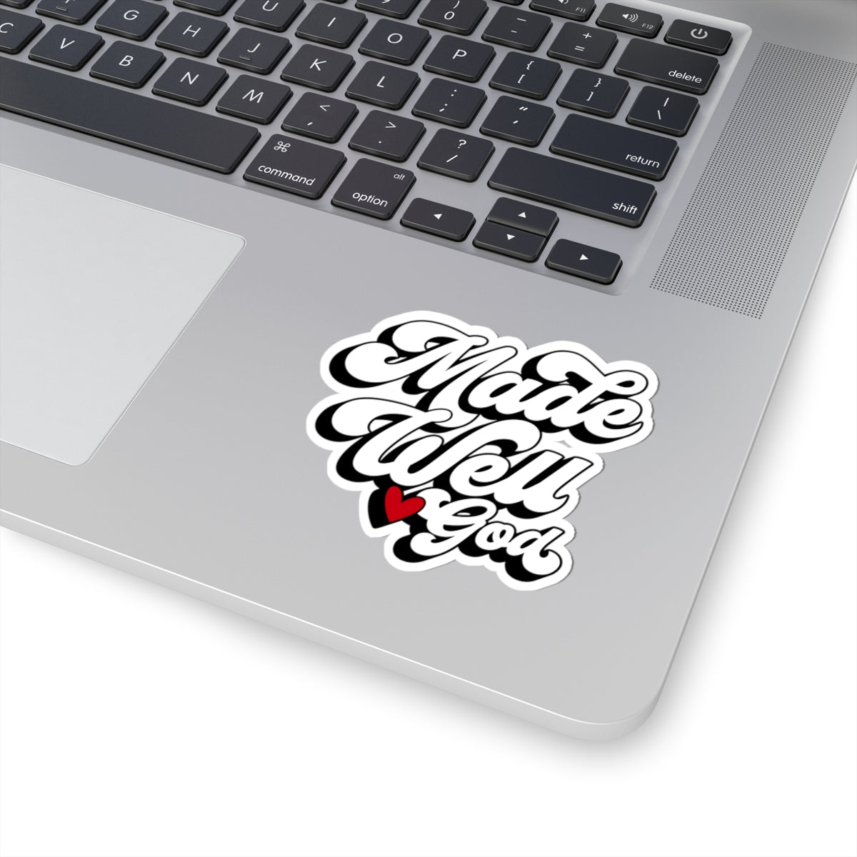 Made Well by God Sticker — Faith-Based Kiss-Cut Sticker with Heart