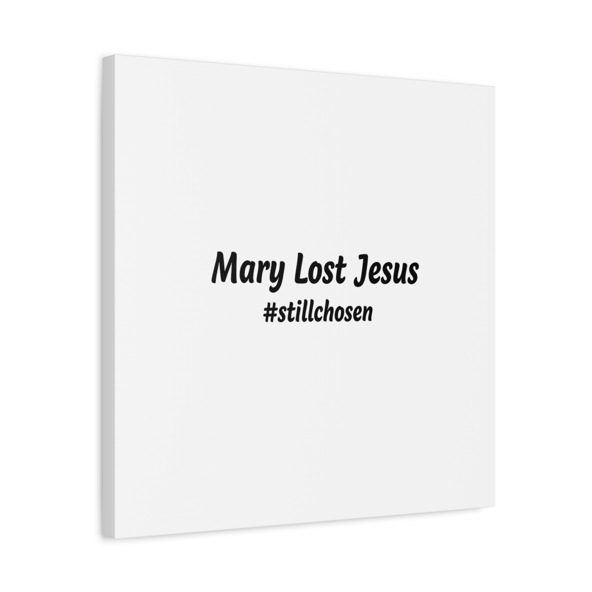 Mary Lost Jesus Canvas | absurdist humor, meme text wall art