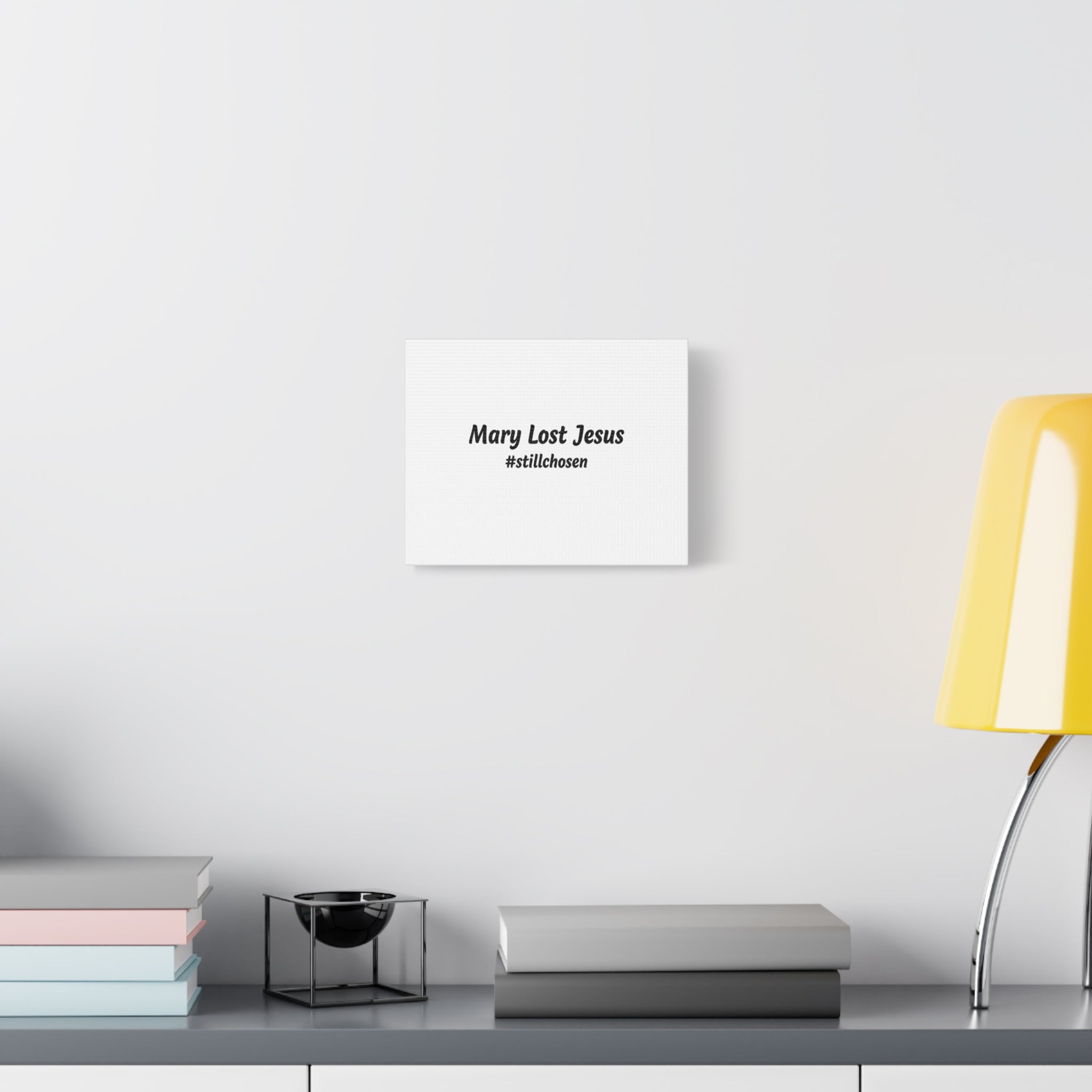Mary Lost Jesus Canvas | absurdist humor, meme text wall art