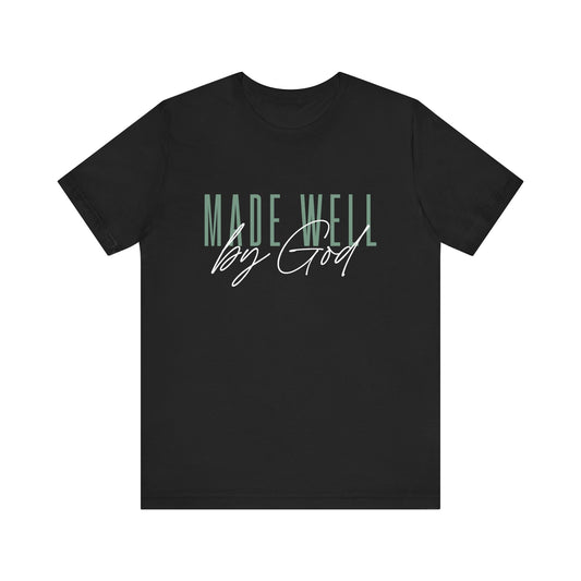 Made Well by God- Minimalist Unisex Jersey Tee with 'by' Design - Casual Comfort for Everyday Wear