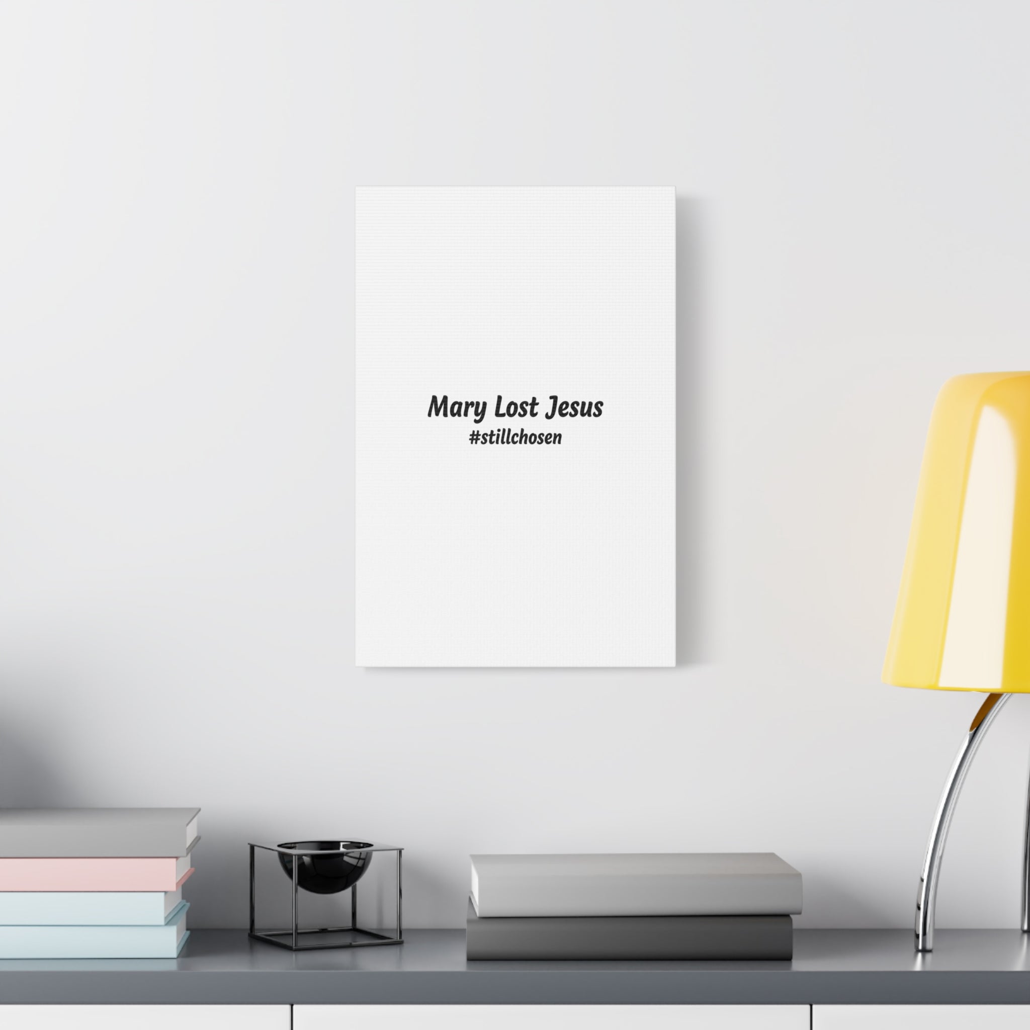 Mary Lost Jesus Canvas | absurdist humor, meme text wall art
