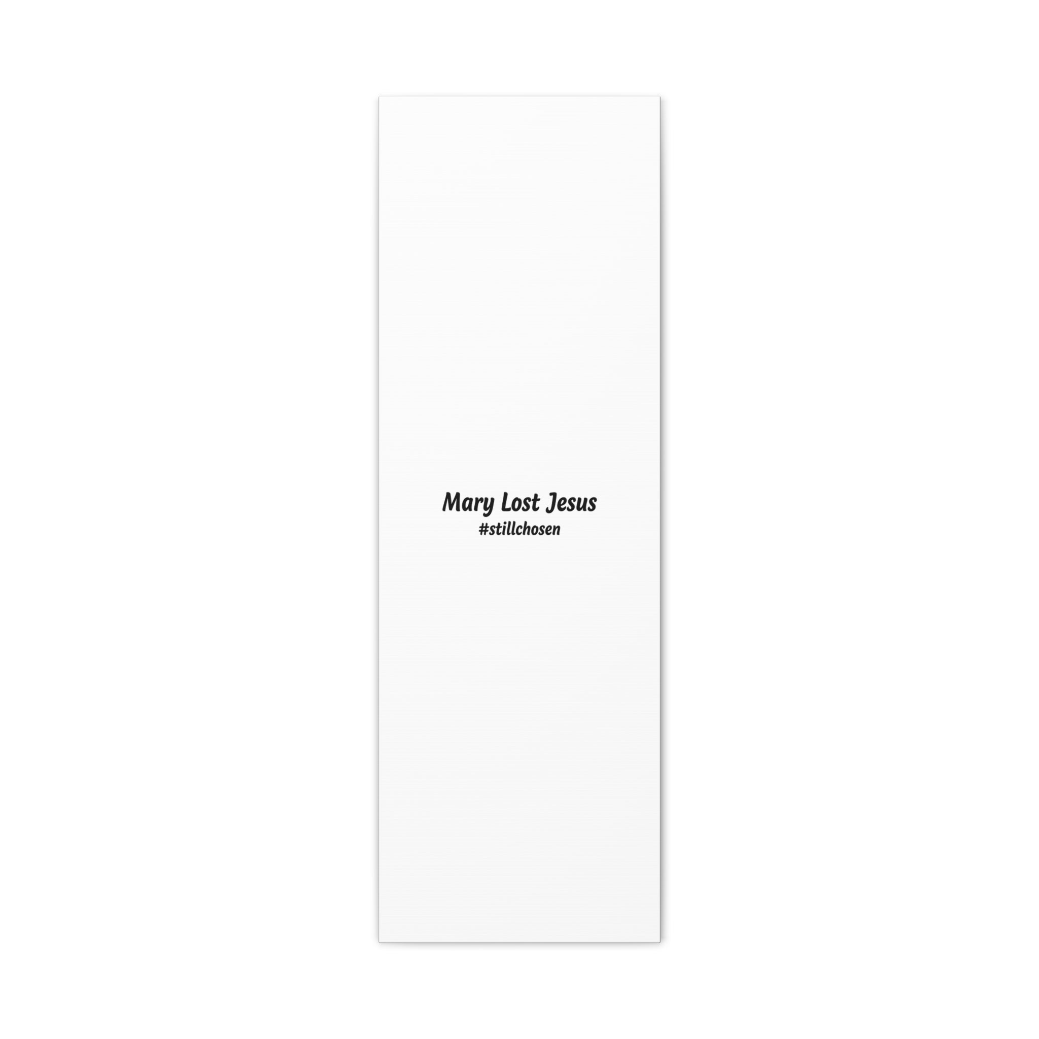 Mary Lost Jesus Canvas | absurdist humor, meme text wall art