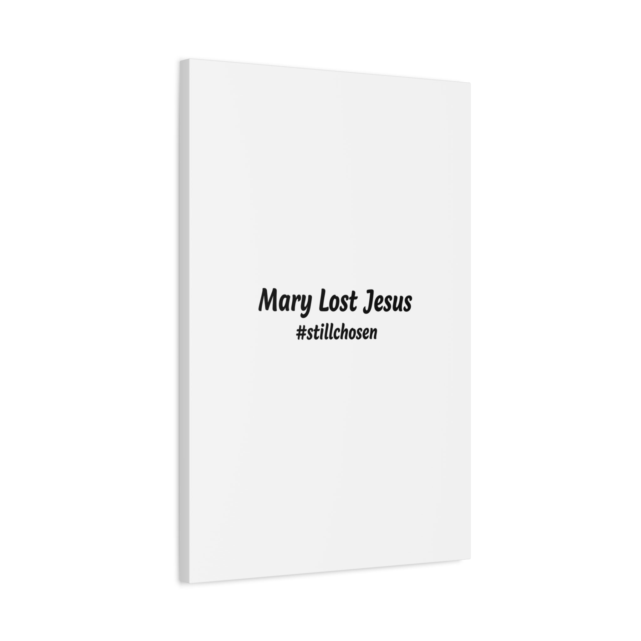 Mary Lost Jesus Canvas | absurdist humor, meme text wall art