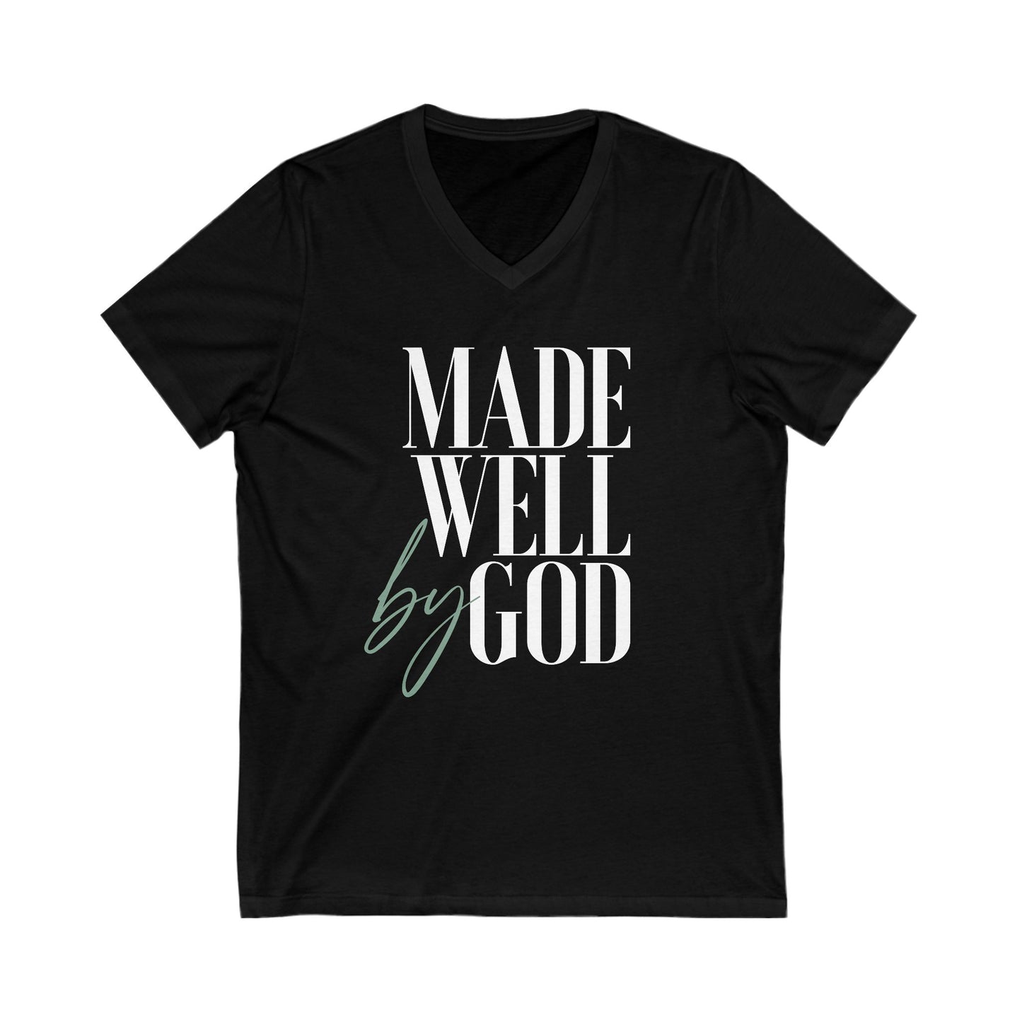 Made Well By God V-Neck Tee