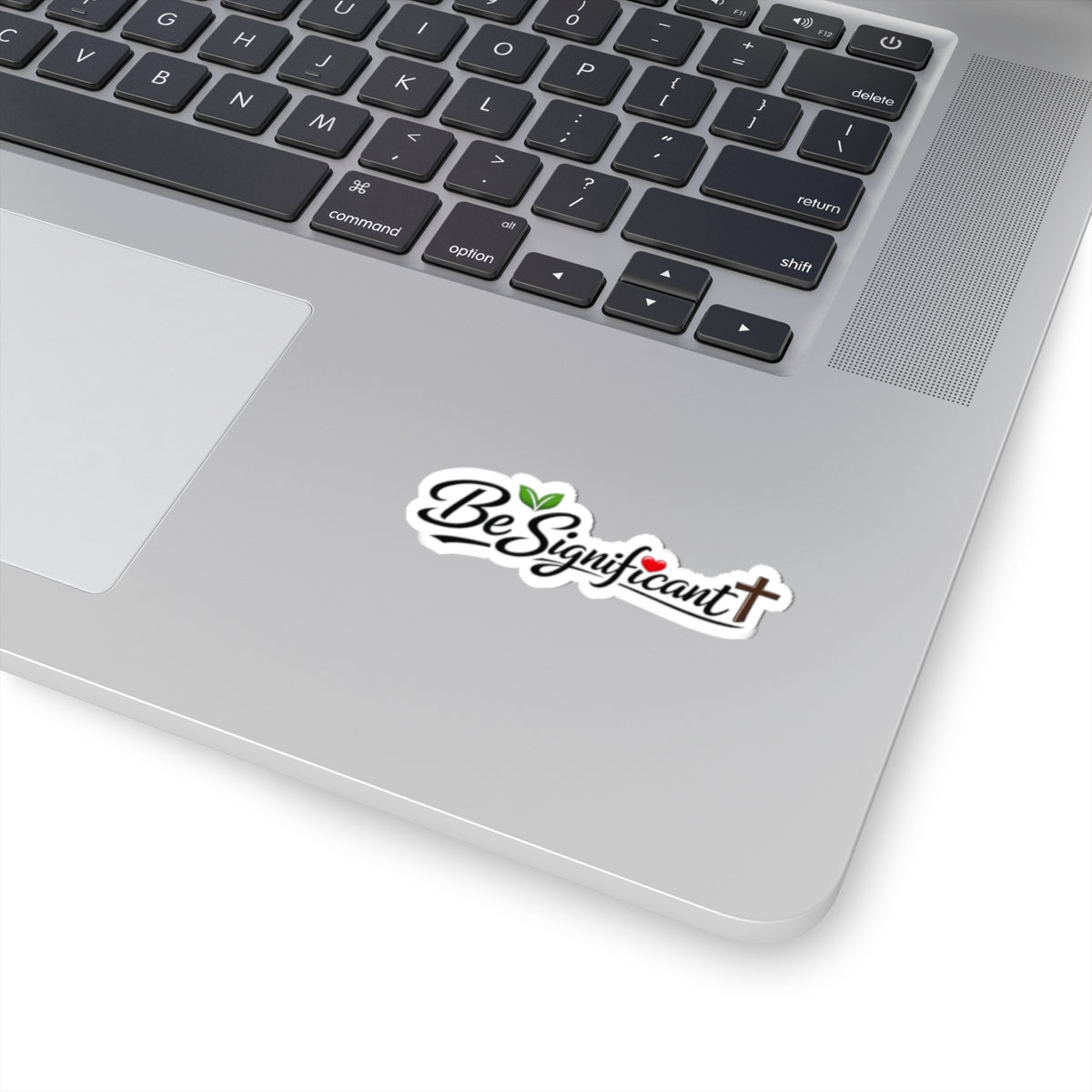 BeSignificant Christian Kiss-Cut Sticker — Faith, Hope & Renewal Laptop Decal