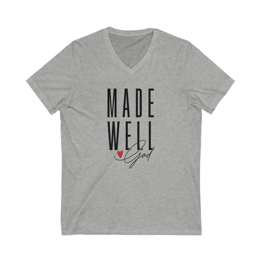 Made Well Love God Unisex V-Neck Tee - Inspirational Fashion for Every Occasion