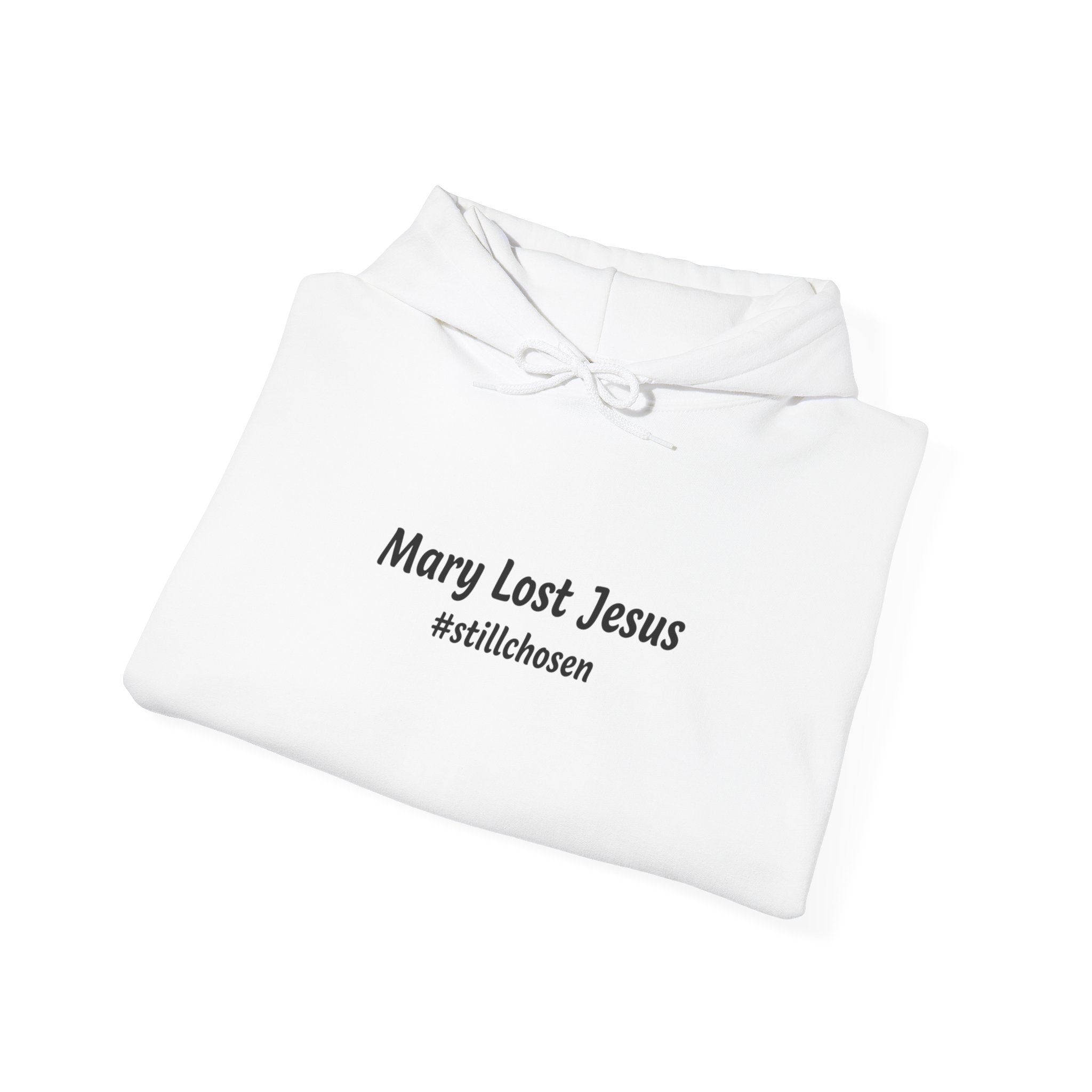 Mary Lost Jesus minimalist text Hoodie | absurdist meme, inside joke