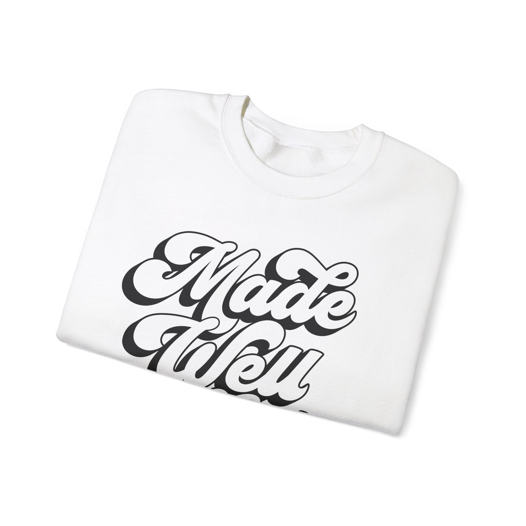 Made Well God Unisex Crewneck Sweatshirt - Cozy Faith-Inspired Apparel
