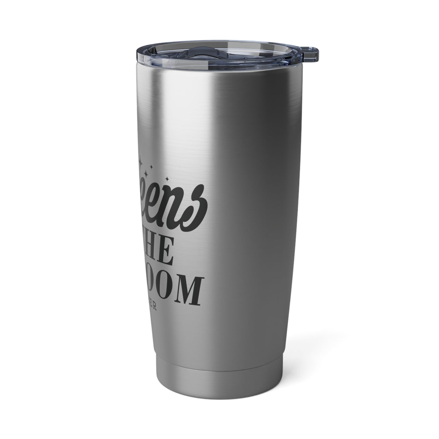 Queens Tilt the Room 20oz Tumbler - Stylish Travel Mug for Queens