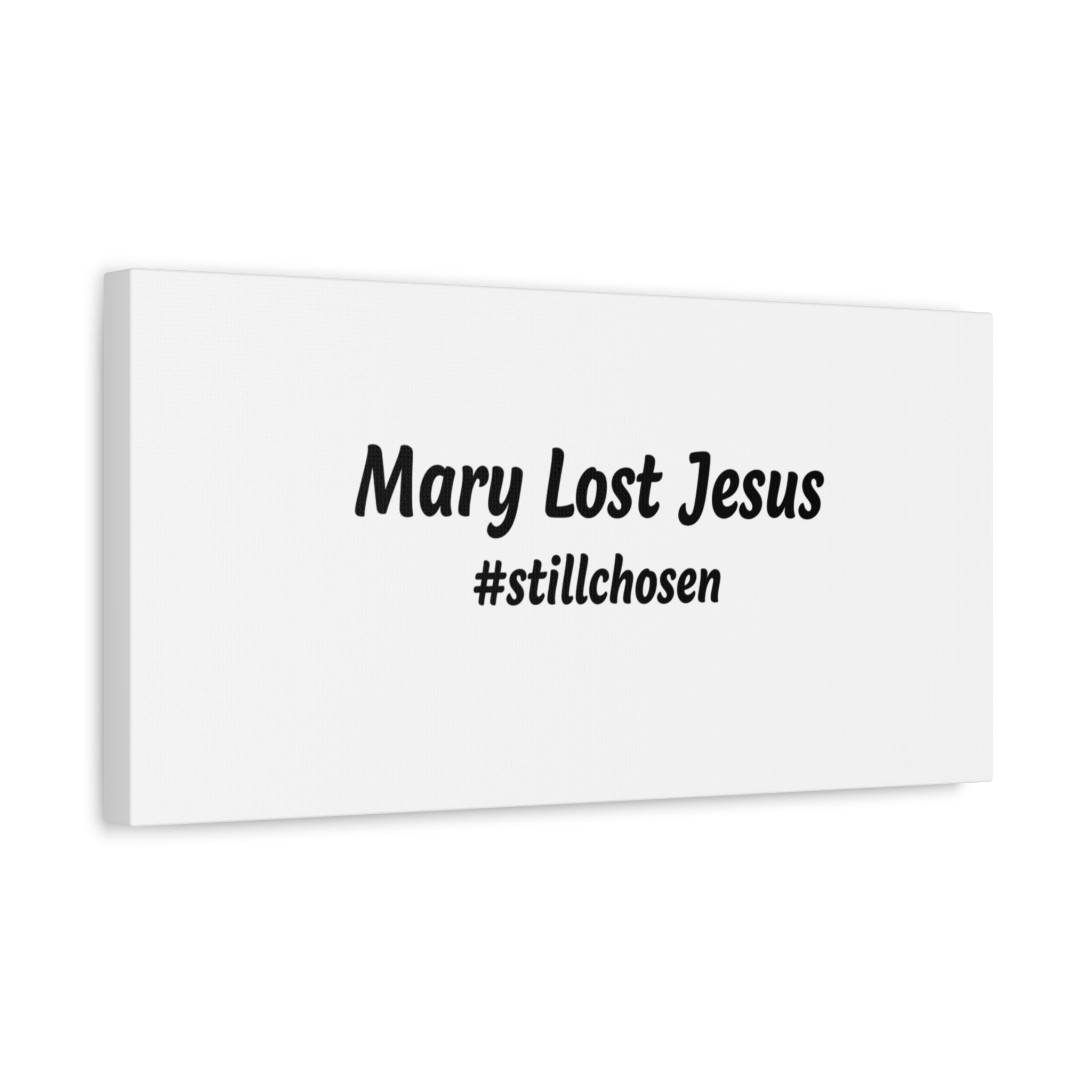Mary Lost Jesus Canvas | absurdist humor, meme text wall art