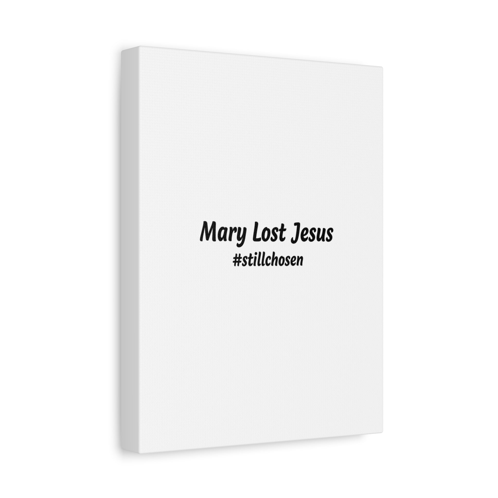 Mary Lost Jesus Canvas | absurdist humor, meme text wall art